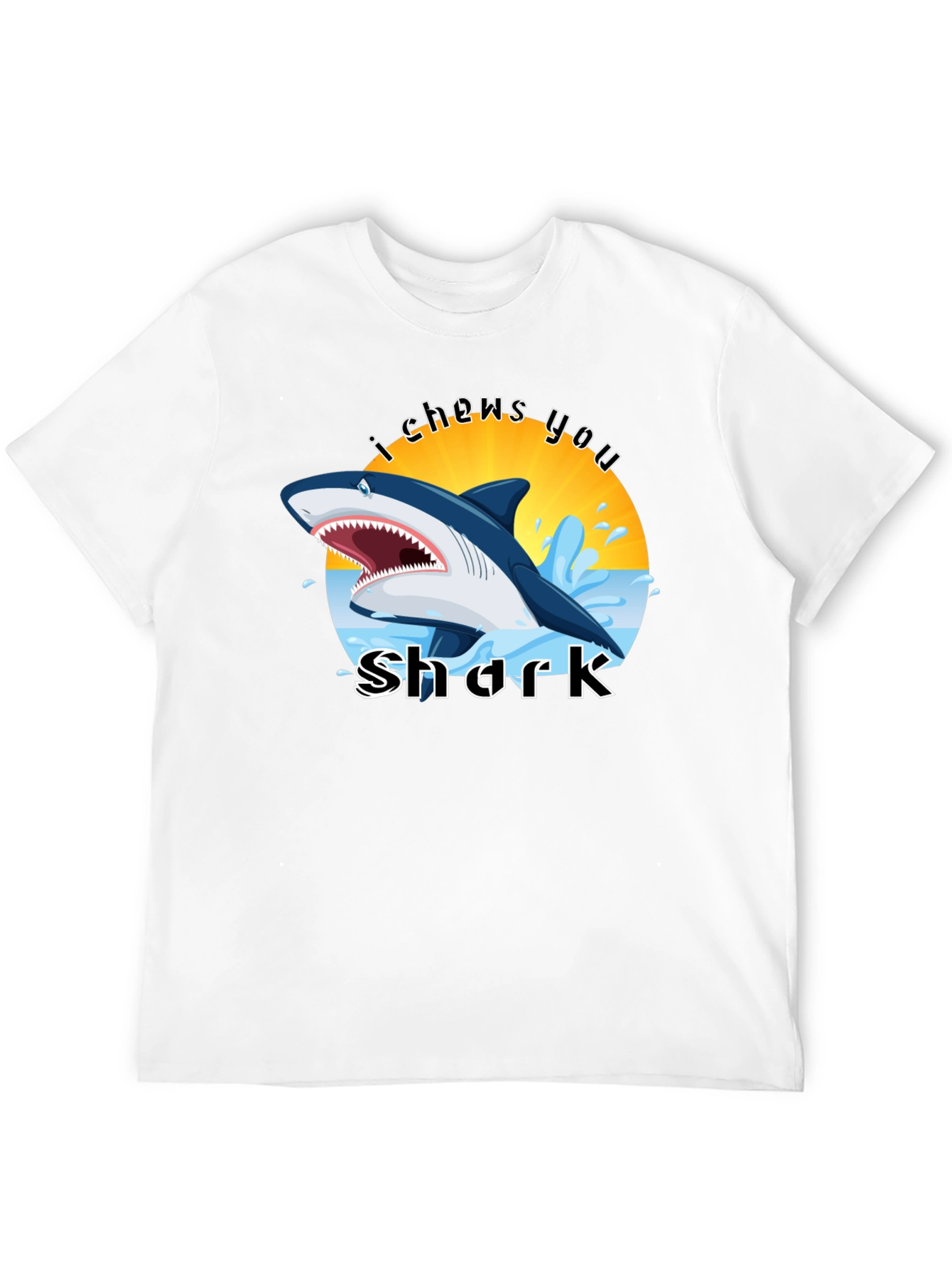 I Chews You Shark Graphic Tee