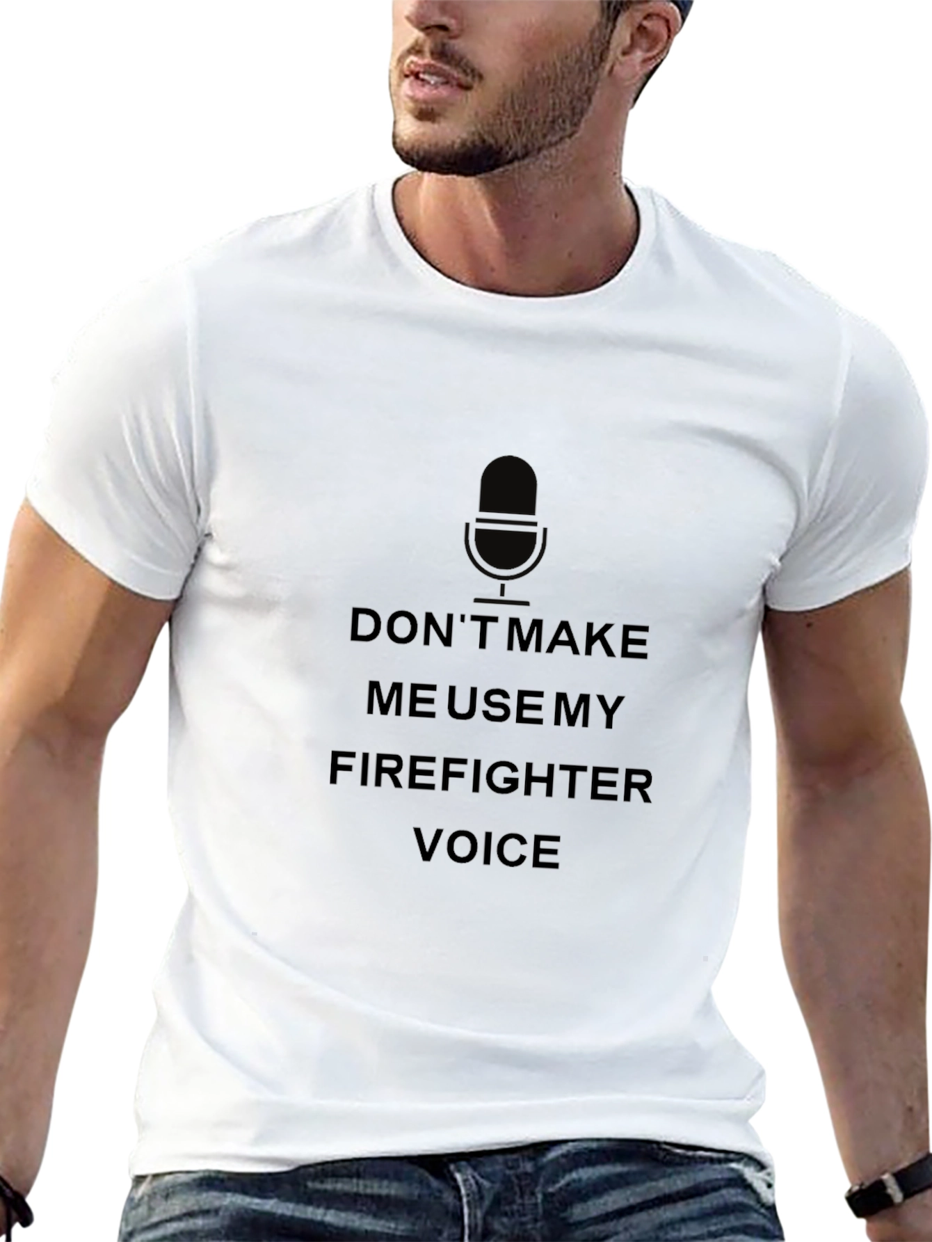Firefighter Voice T-Shirt - Funny Graphic Tee