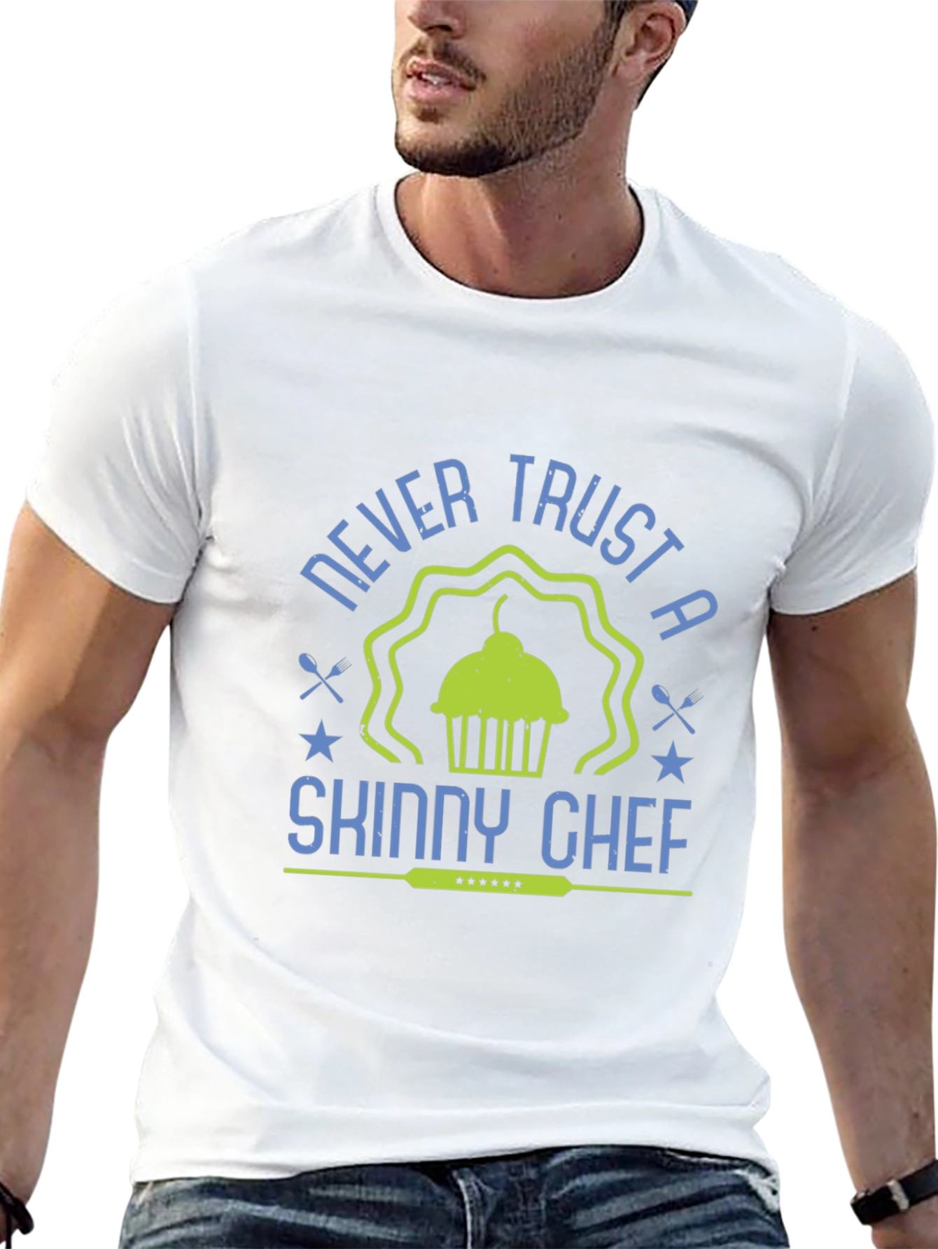 Never Trust a Skinny Chef T-Shirt