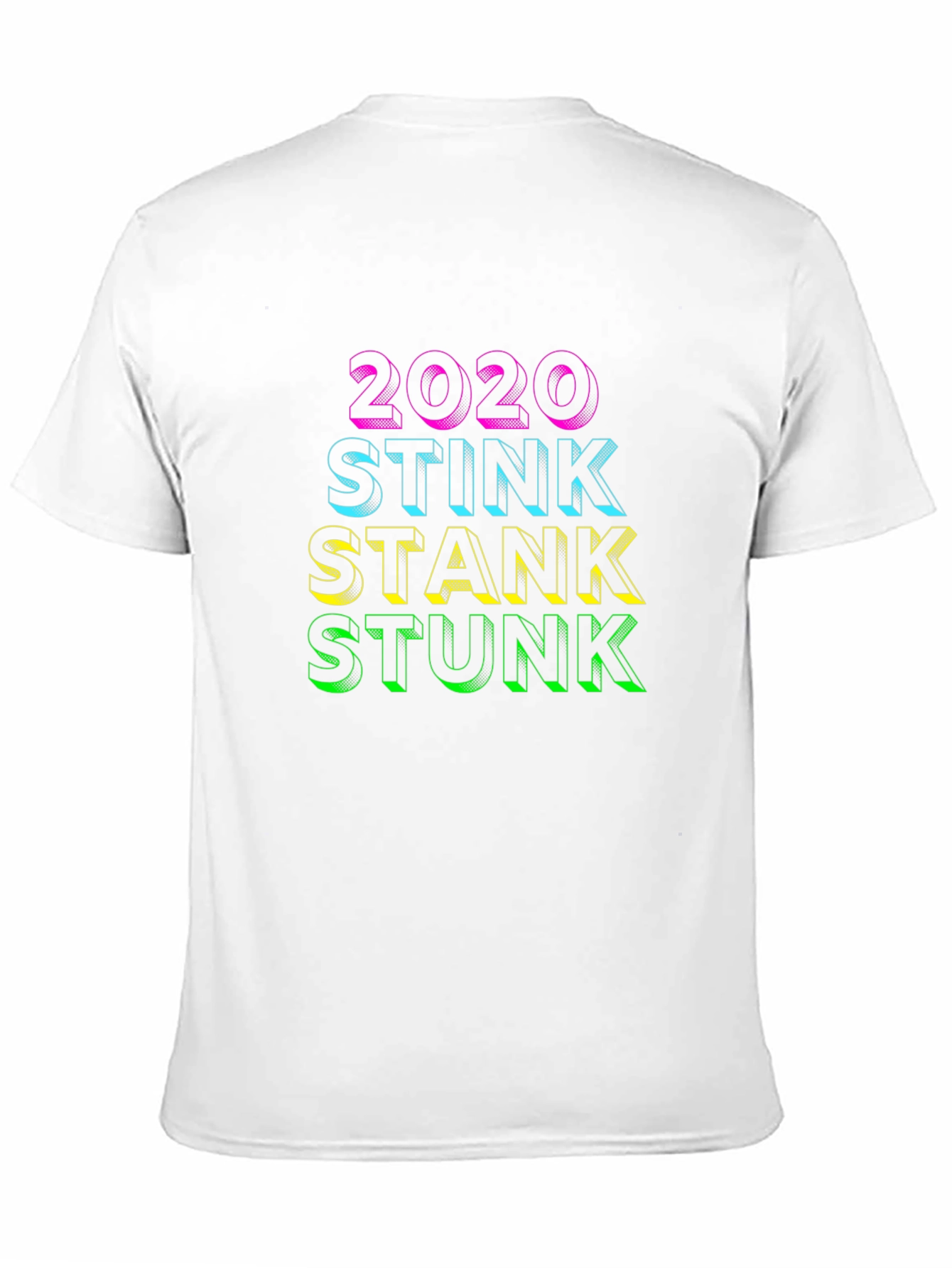 2020 Stink Stank Stunk Graphic T-Shirt