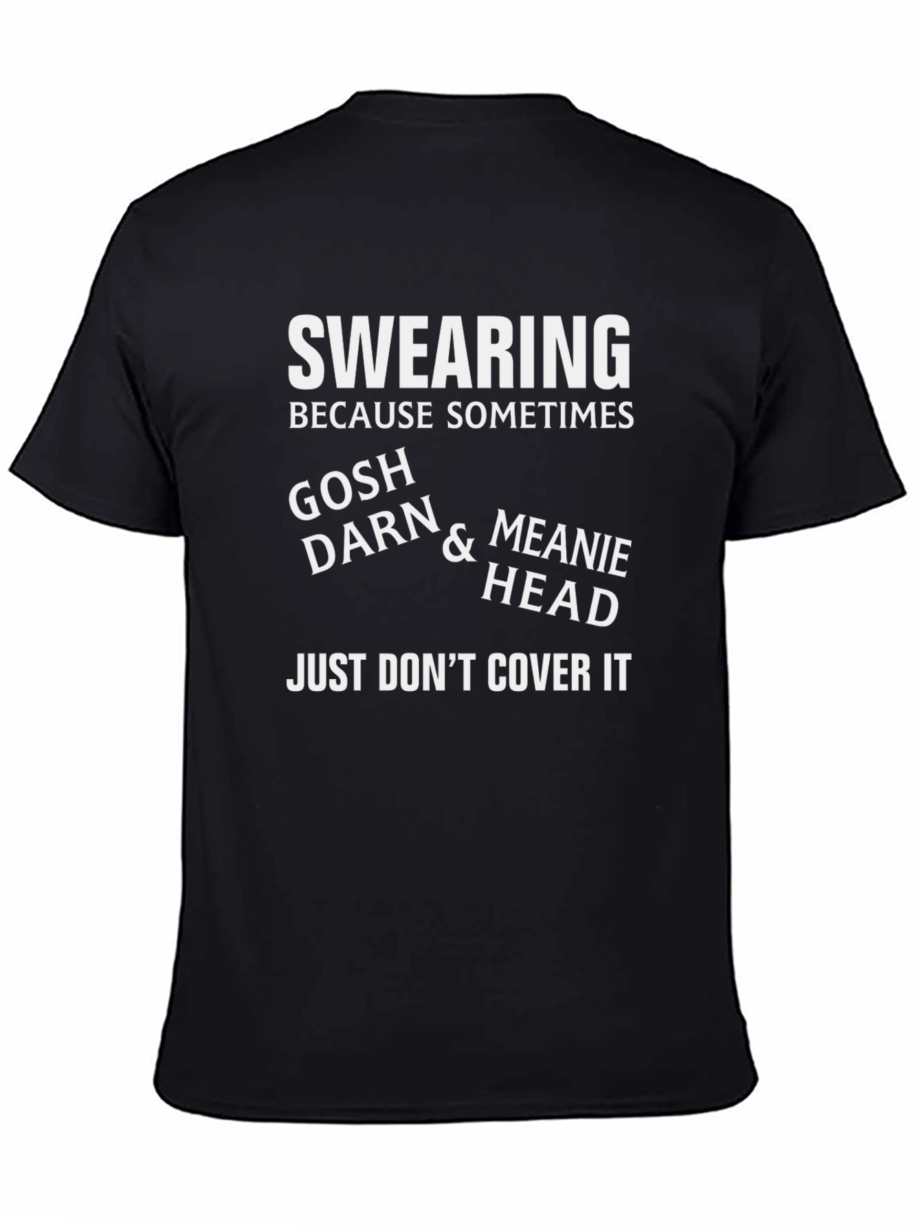 Swearing T-Shirt: Gosh Darn & Meanie Head