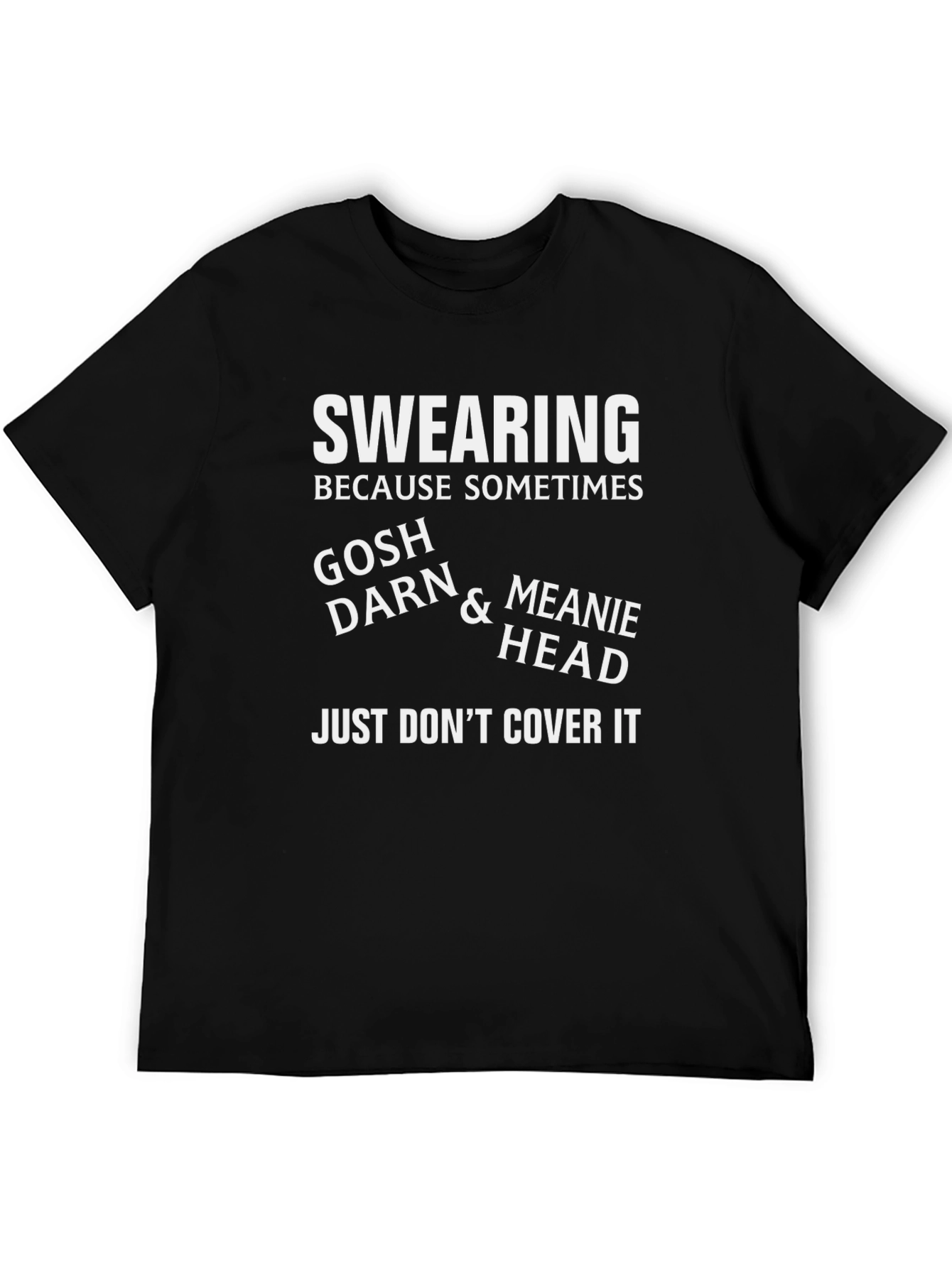 Swearing T-Shirt: Gosh Darn & Meanie Head