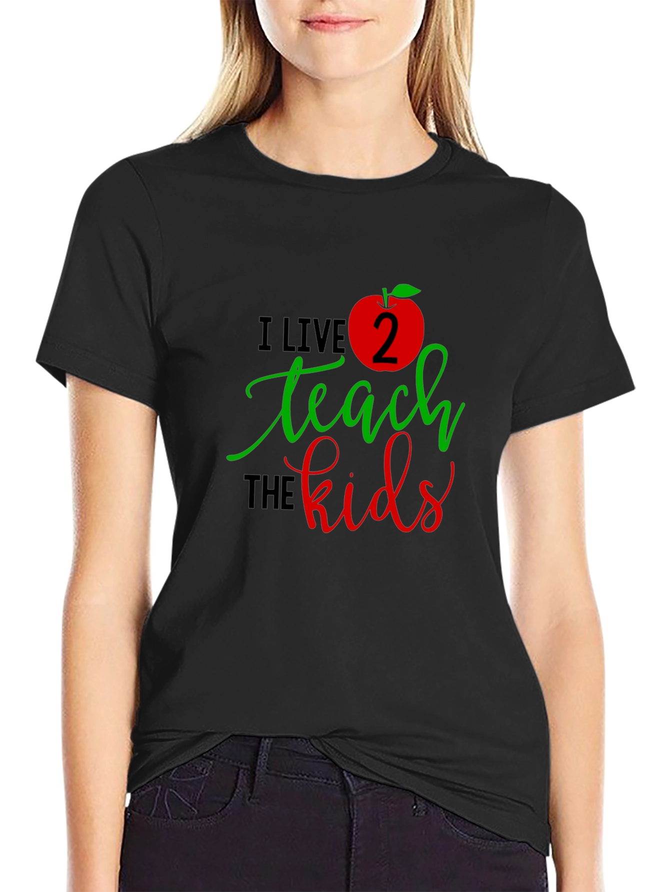 I Live 2 Teach The Kids T-Shirt
