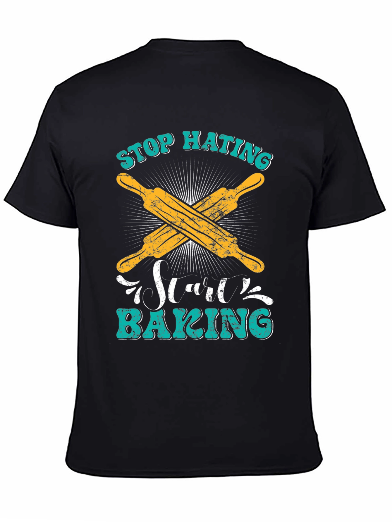 Stop Hating Start Baking T-Shirt