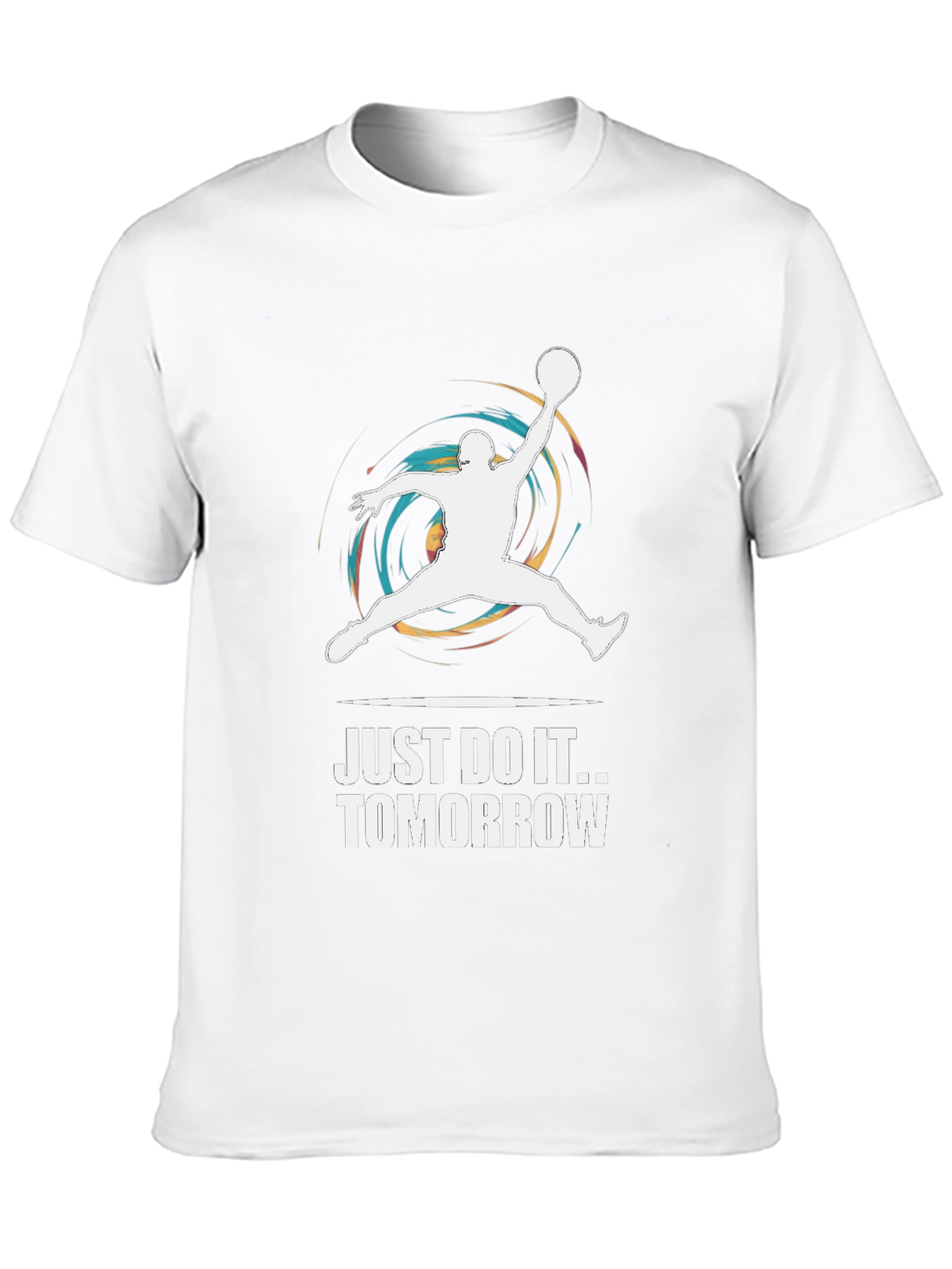 Just Do It Tomorrow T-Shirt