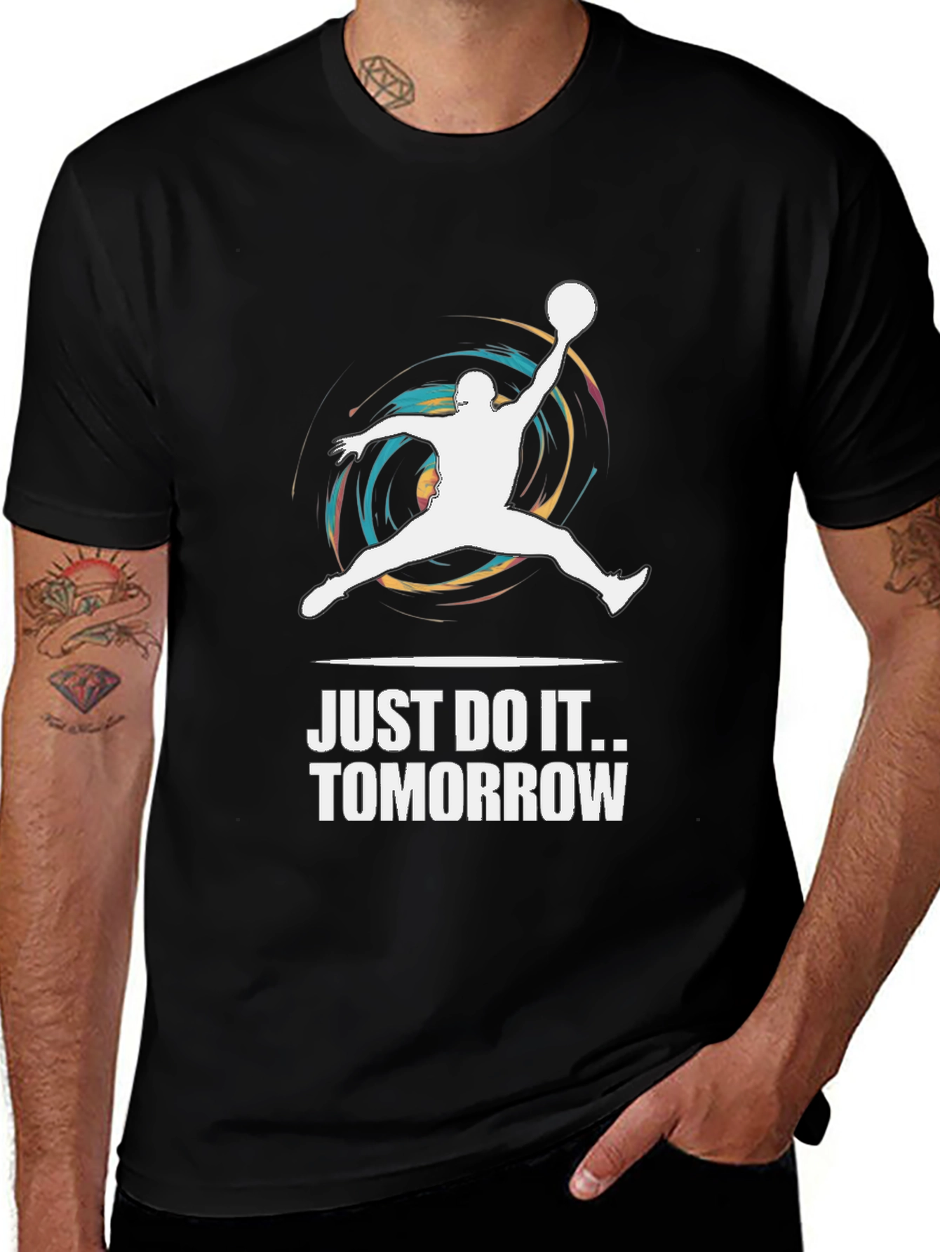 Just Do It Tomorrow T-Shirt