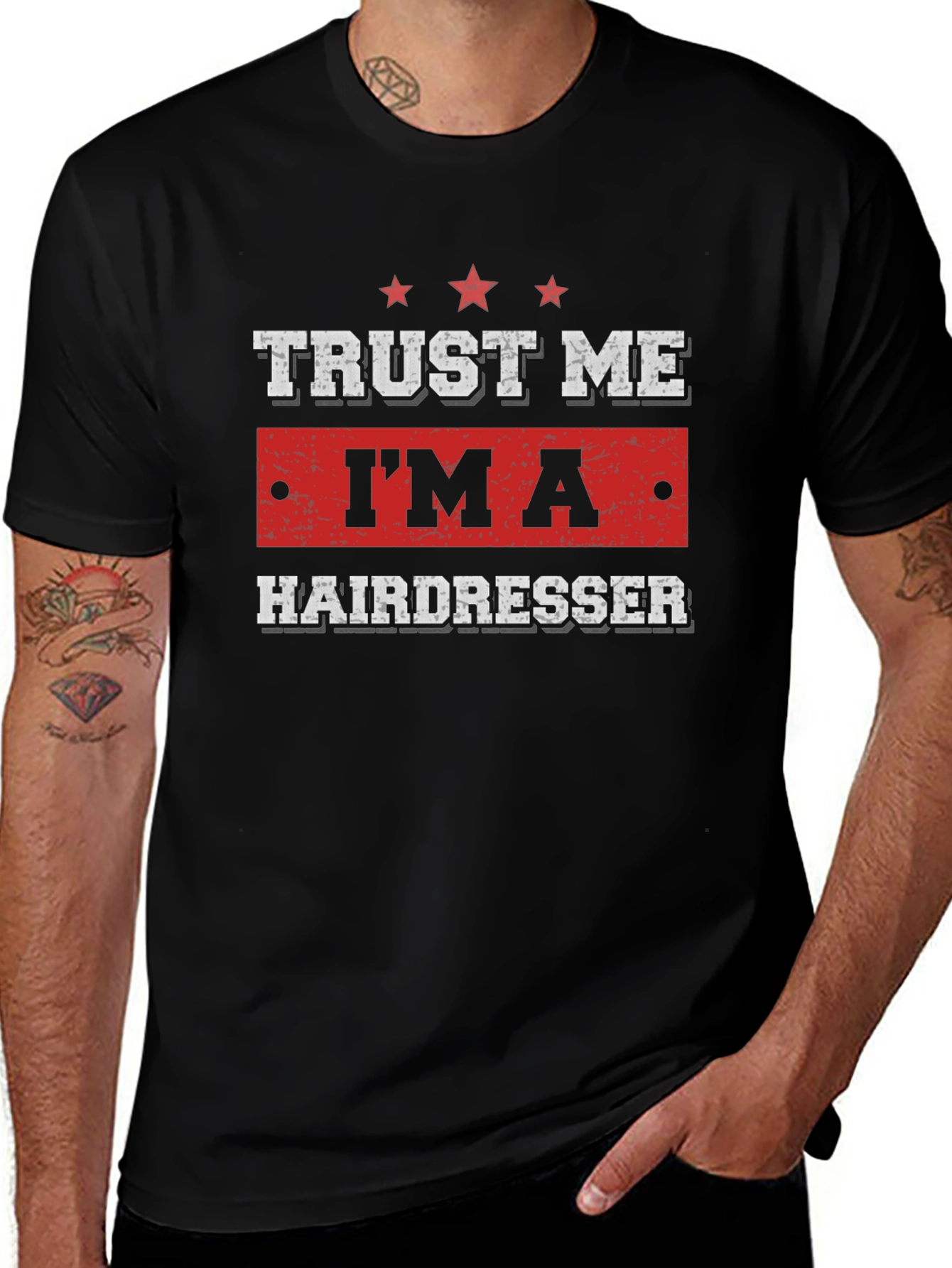 Trust Me Im a Hairdresser T-Shirt