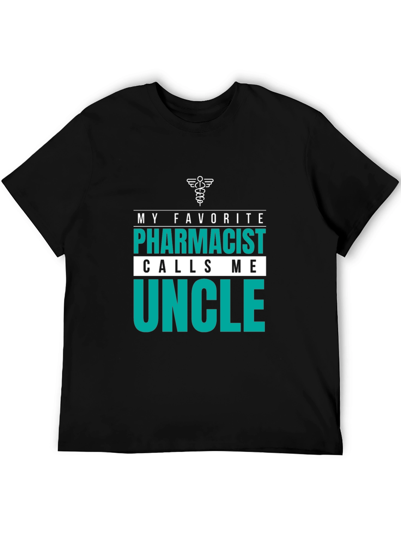 Pharmacist Uncle T-Shirt - Gift for Him