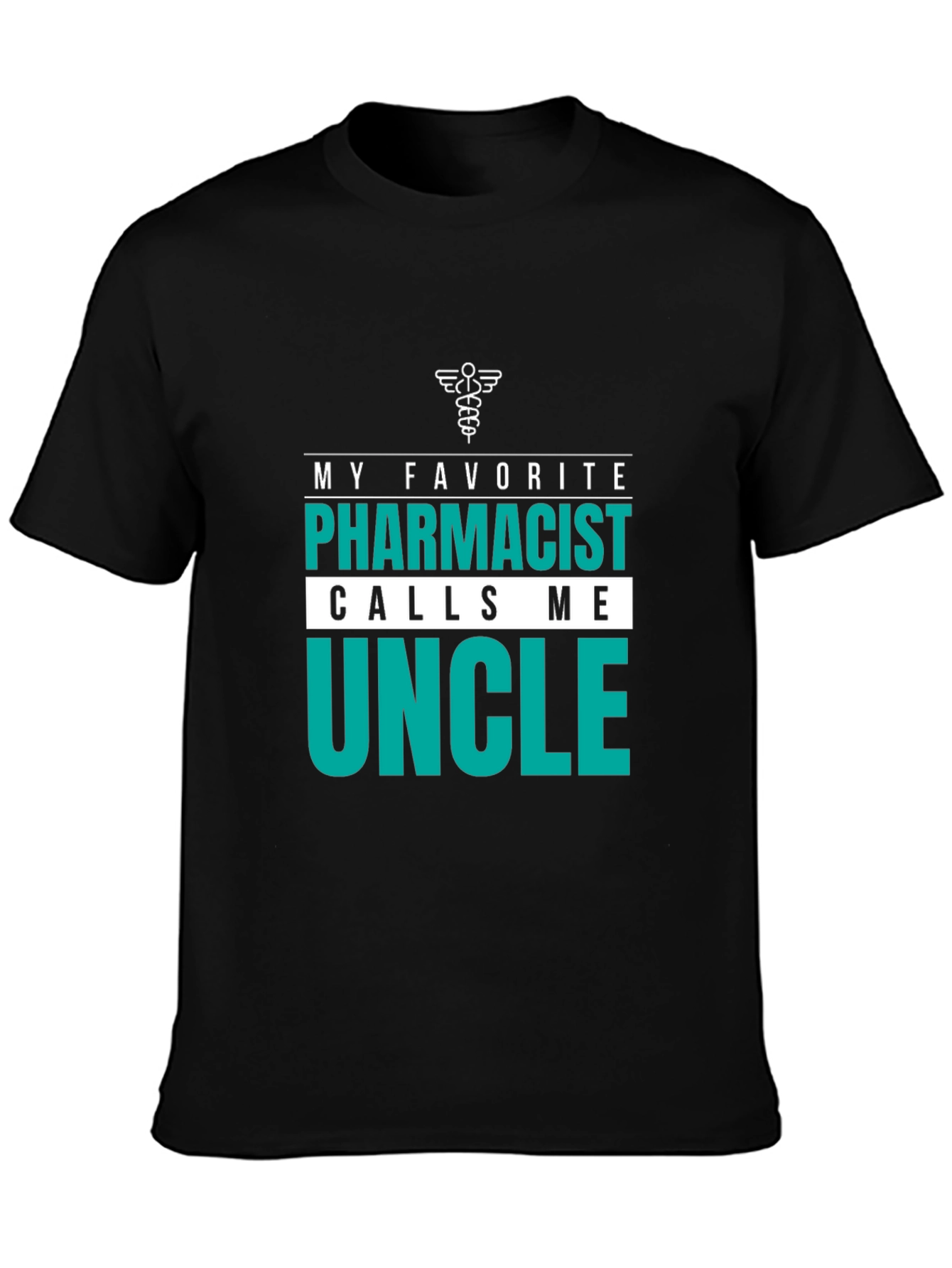 Pharmacist Uncle T-Shirt - Gift for Him