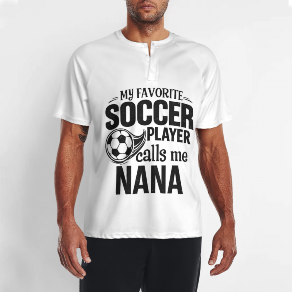 My Favorite Soccer Player Calls Me Nana T-Shirt, Funny Soccer Grandma Tee, Sports Family Graphic Shirt, Proud Nana Soccer Fan Apparel(z746)