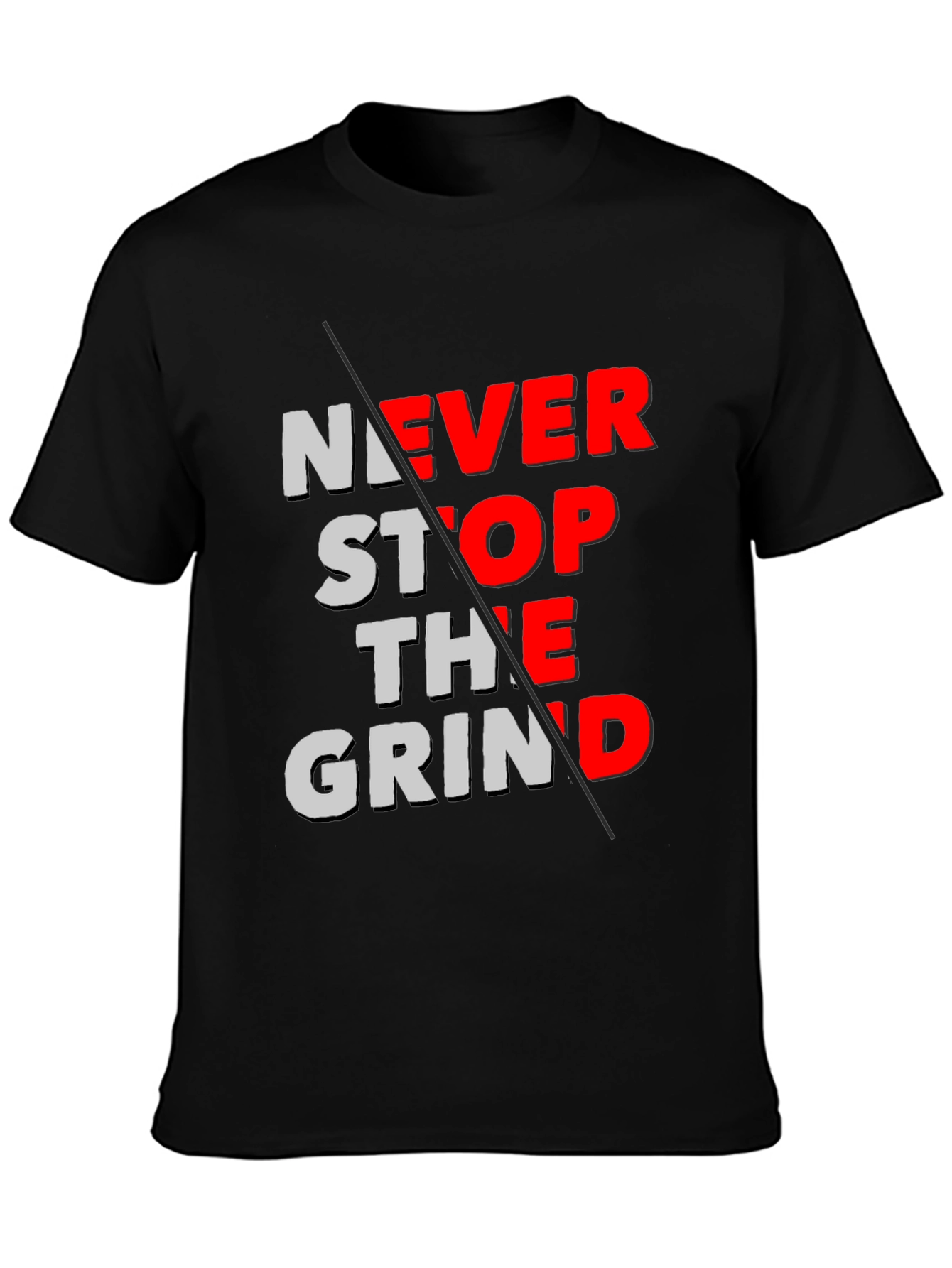Never Stop The Grind Graphic Tee
