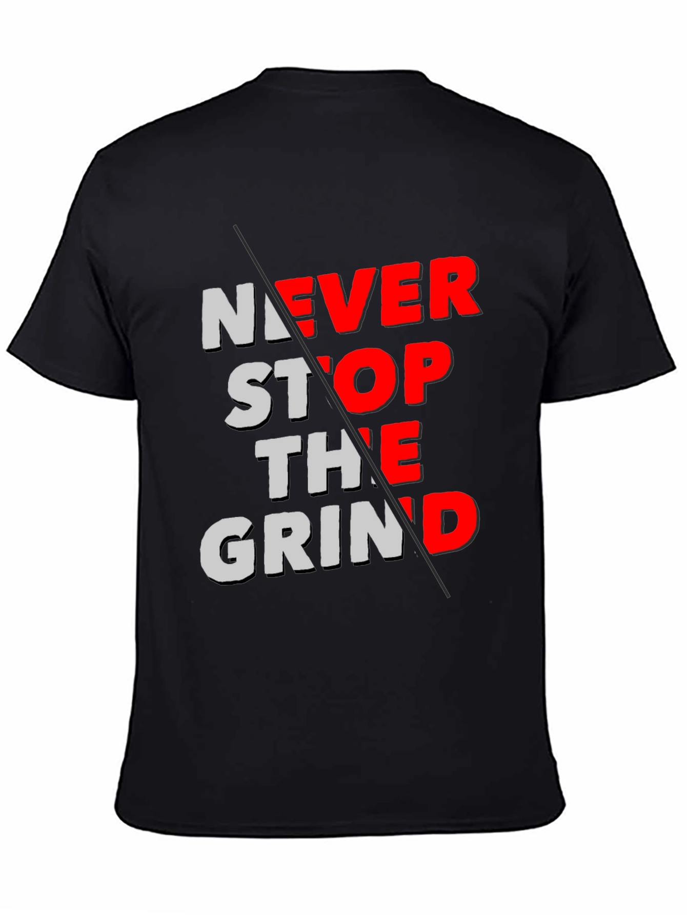 Never Stop The Grind Graphic Tee