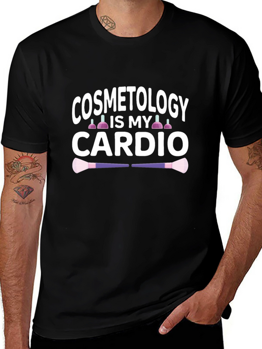 Cosmetology Cardio T-Shirt - Funny Cosmetologist Gift