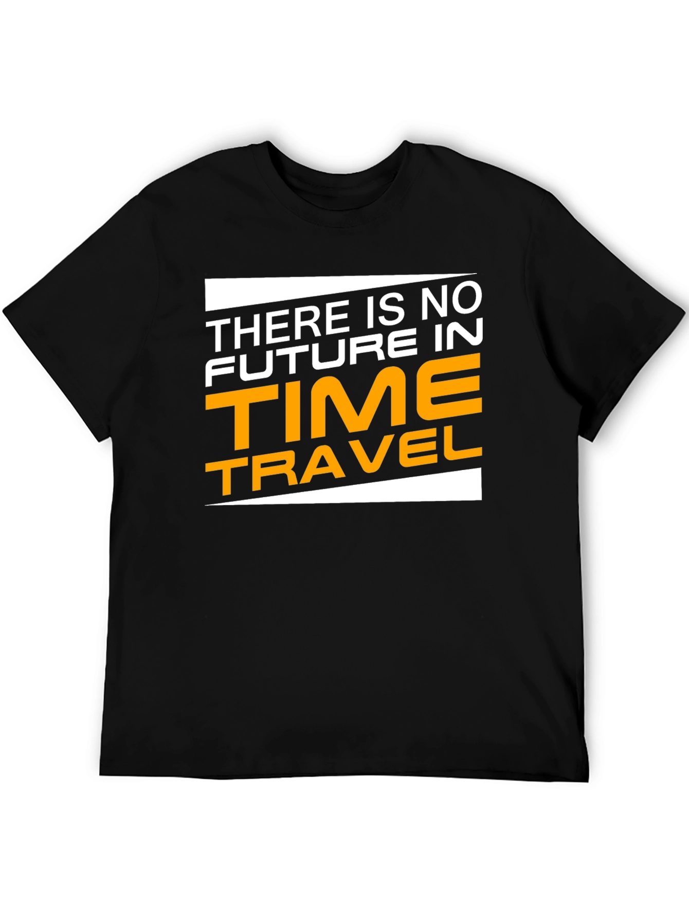 Time Travel T-Shirt - No Future Design Tee