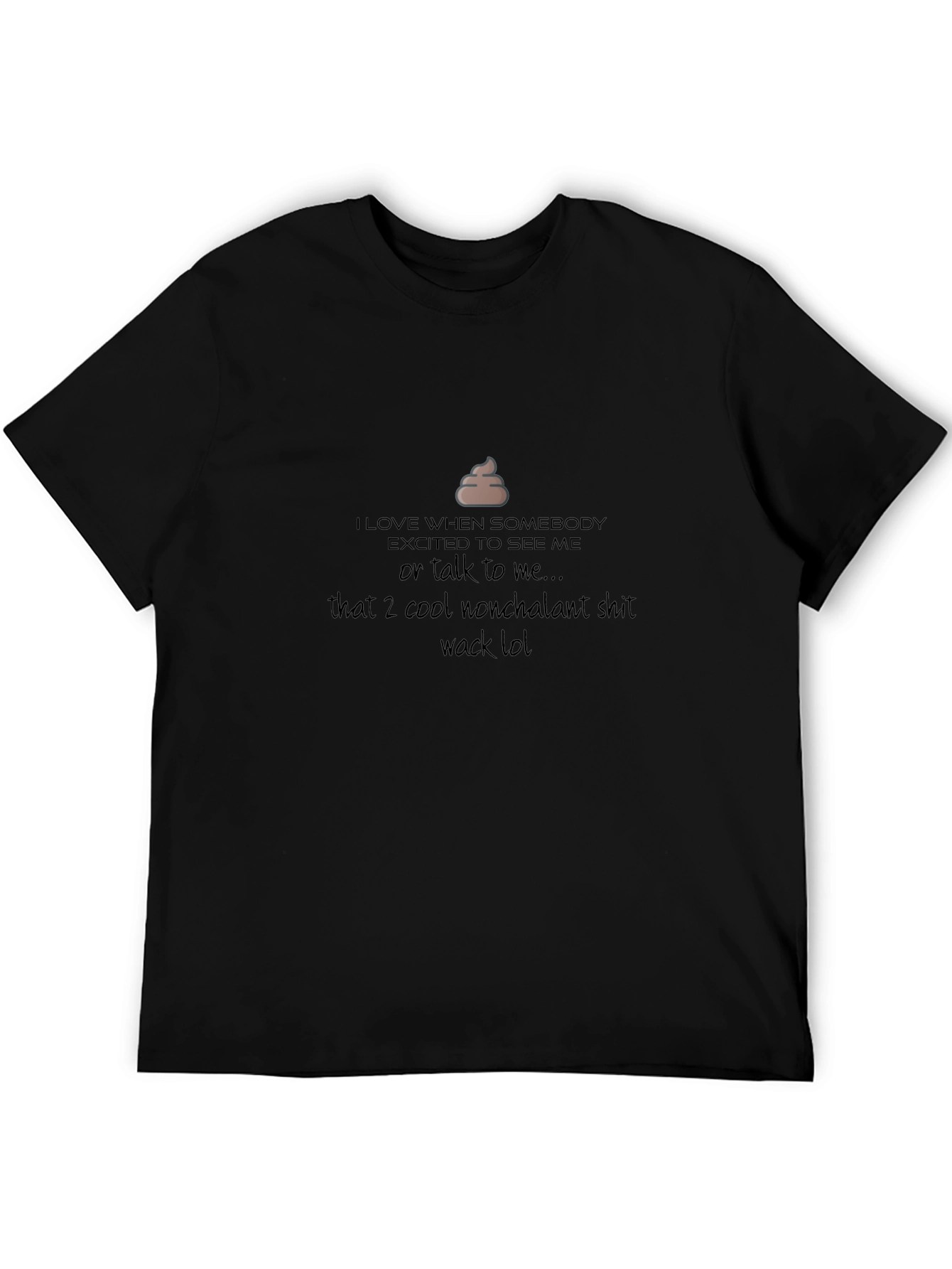 Funny Excited to See Me Black T-Shirt