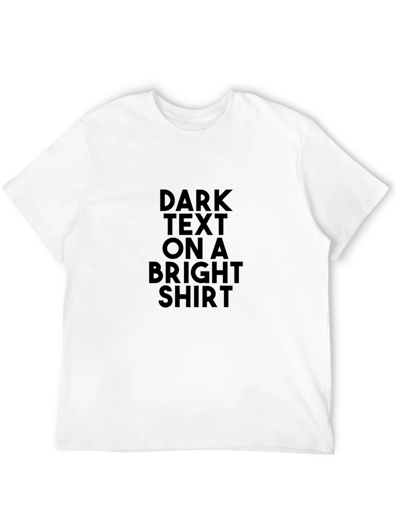 Bold Statement Tee: Dark Text on Bright Shirt