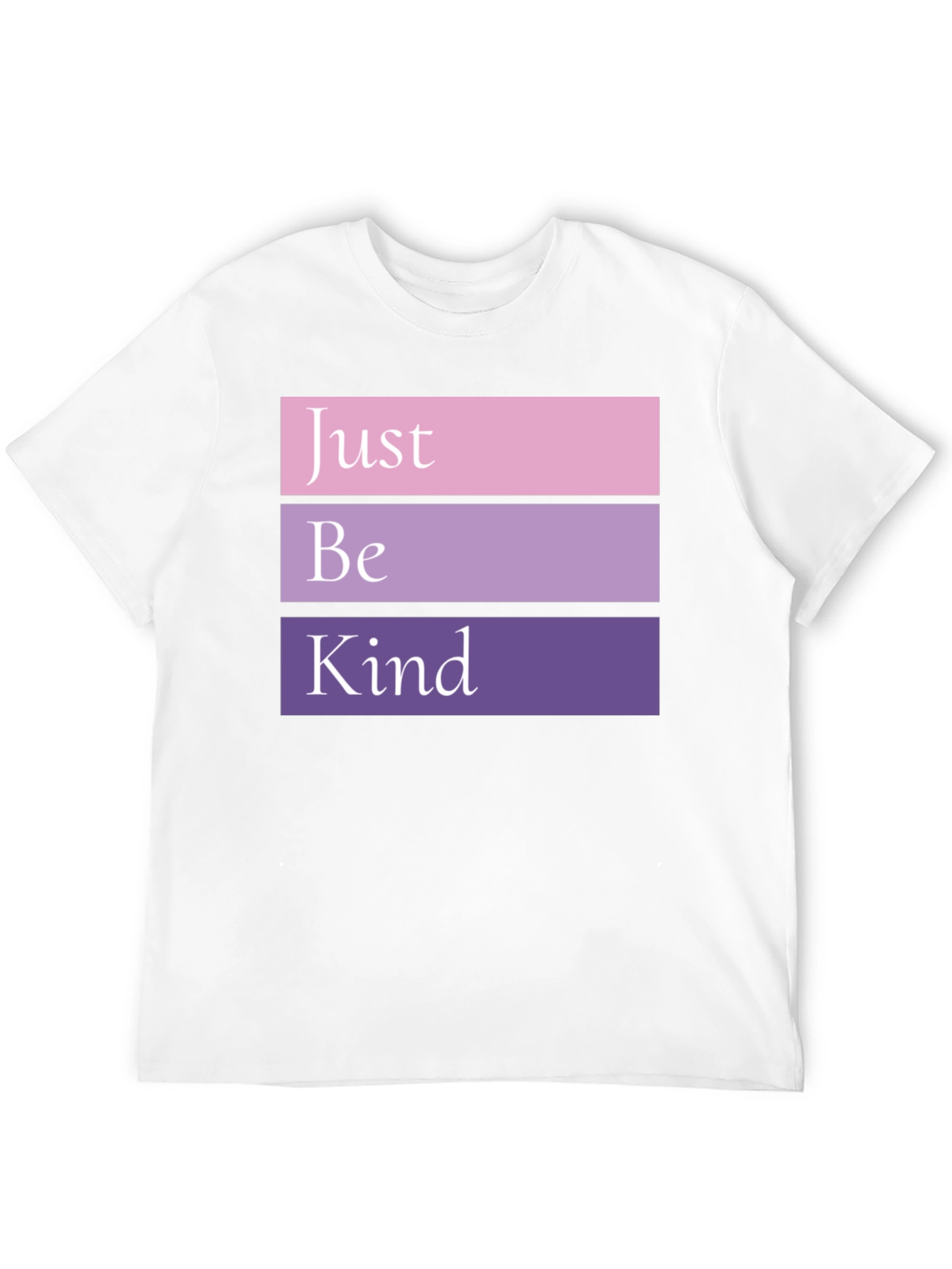 Just Be Kind T-Shirt - Stylish Comfort