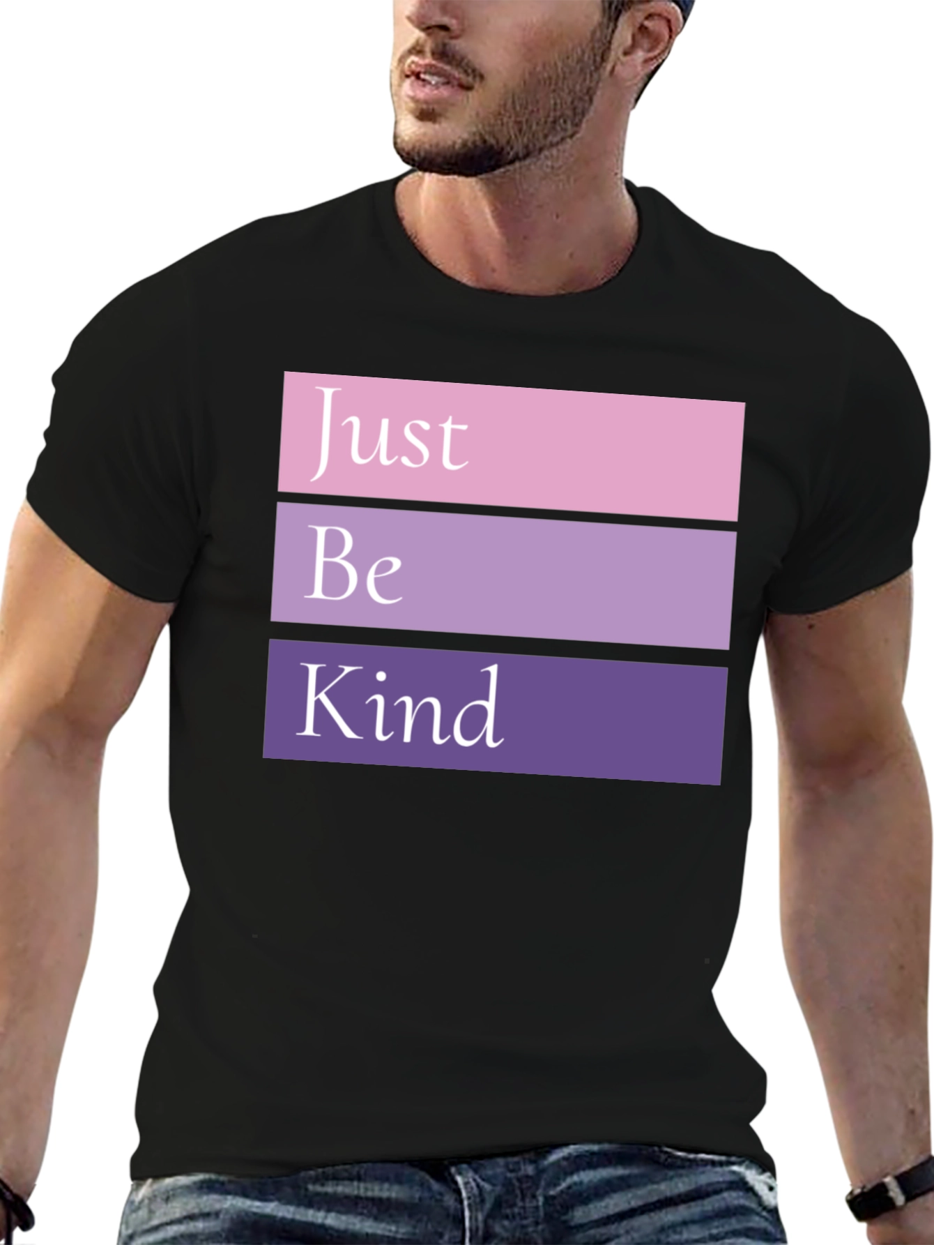 Just Be Kind T-Shirt - Stylish Comfort