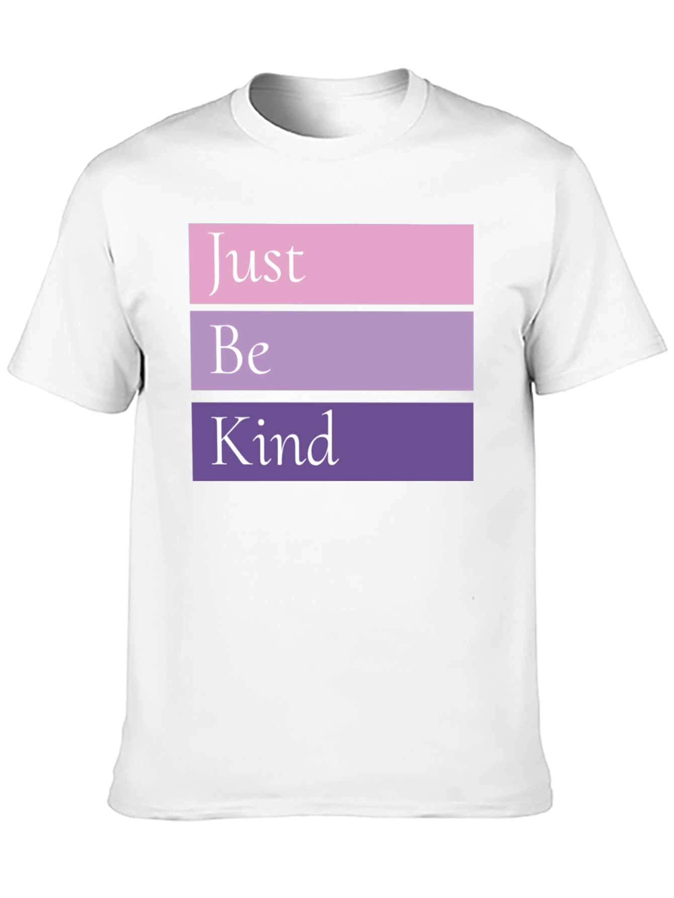 Just Be Kind T-Shirt - Stylish Comfort