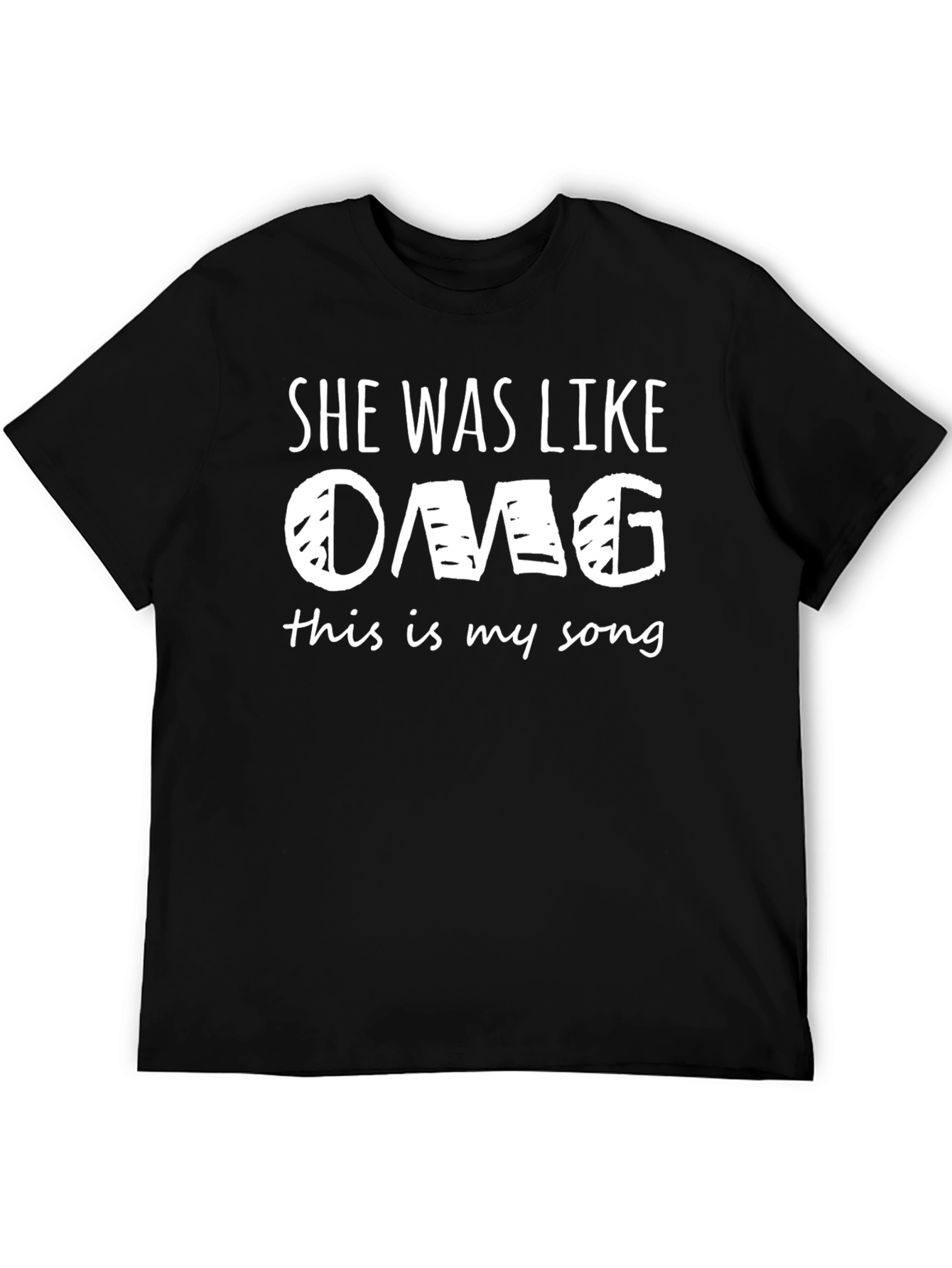 OMG This is My Song - Graphic T-Shirt