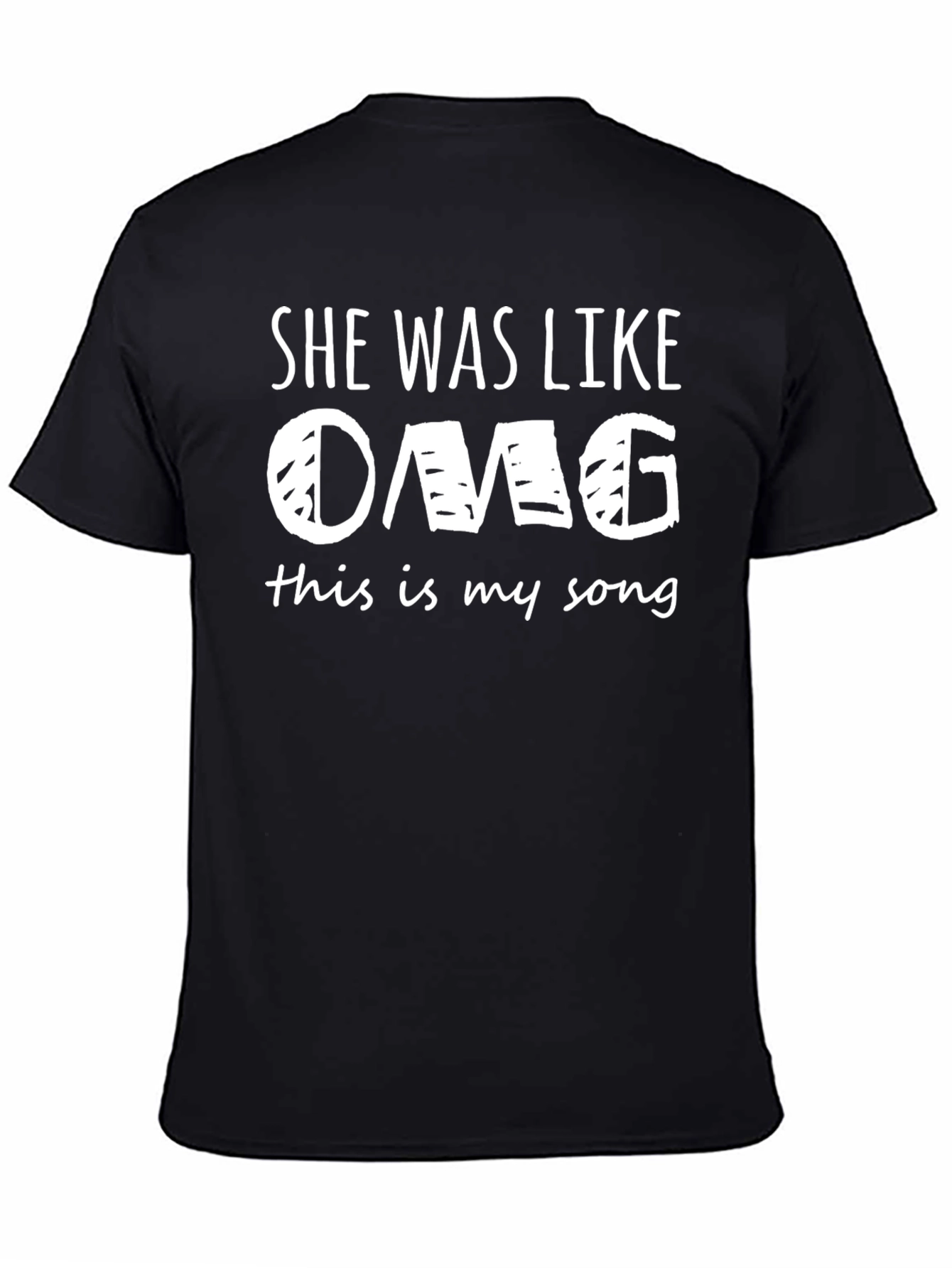 OMG This is My Song - Graphic T-Shirt