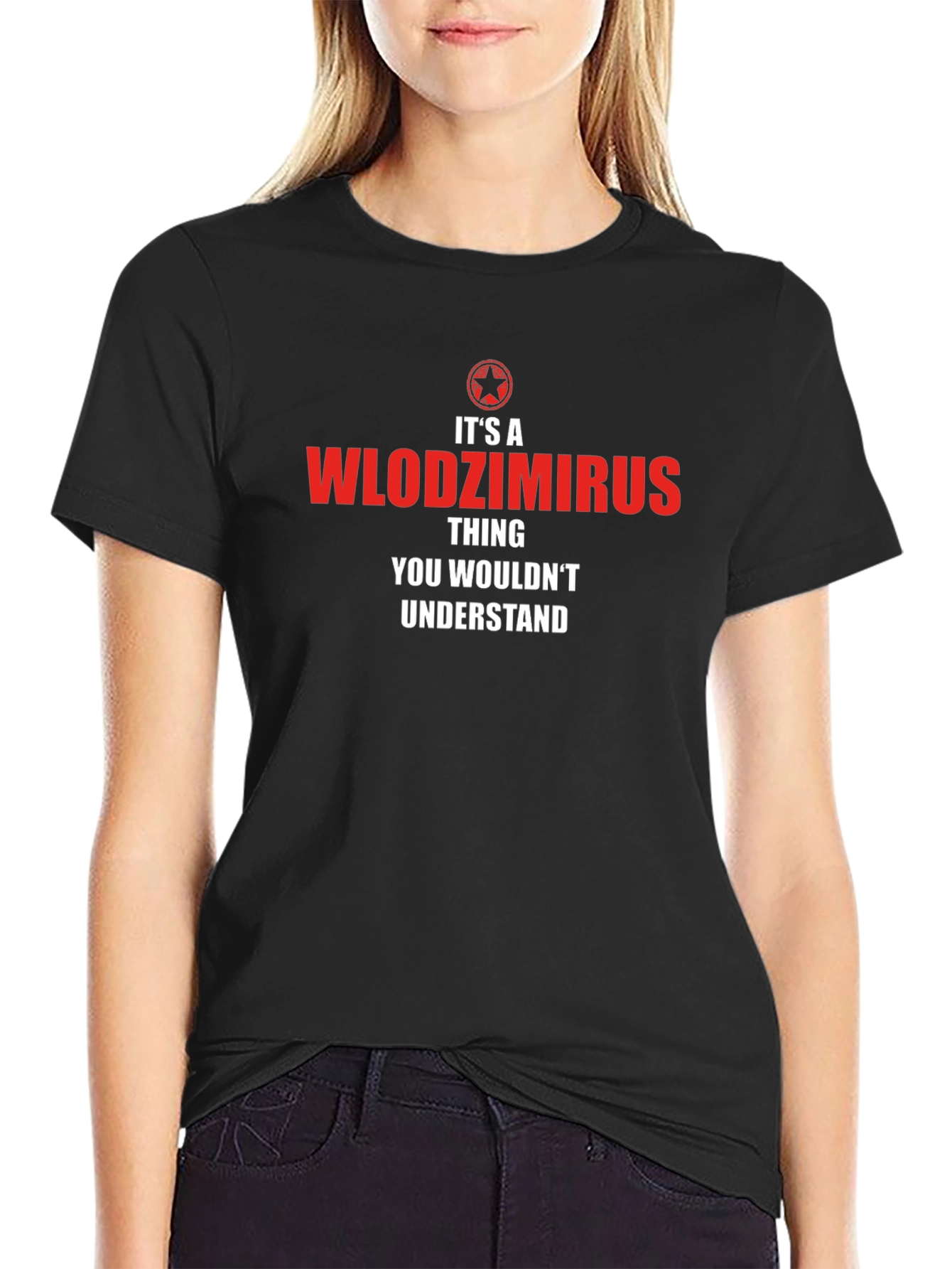 Its a Wlodzimirs Thing T-Shirt