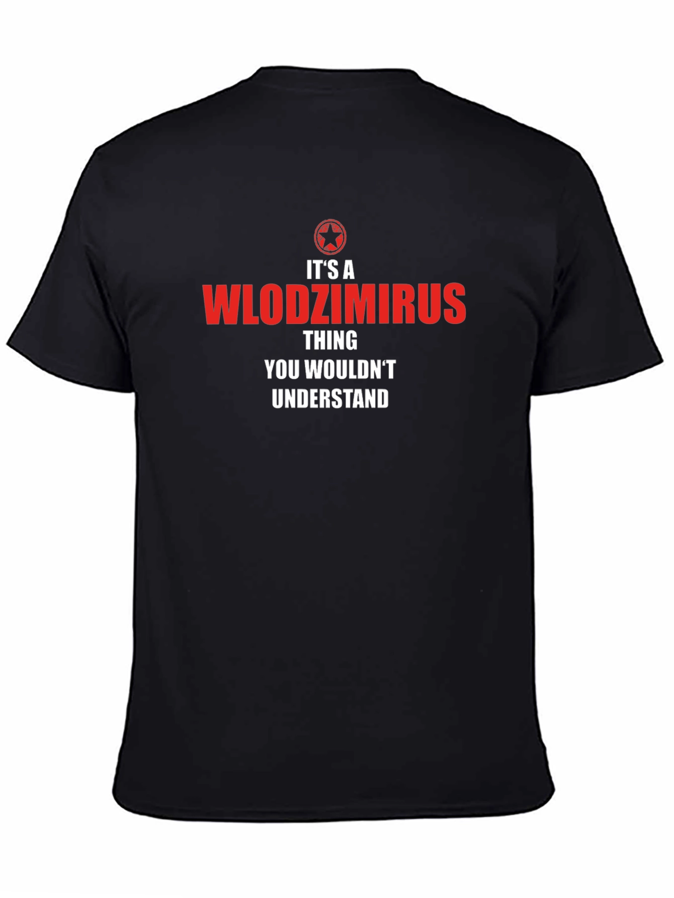Its a Wlodzimirs Thing T-Shirt