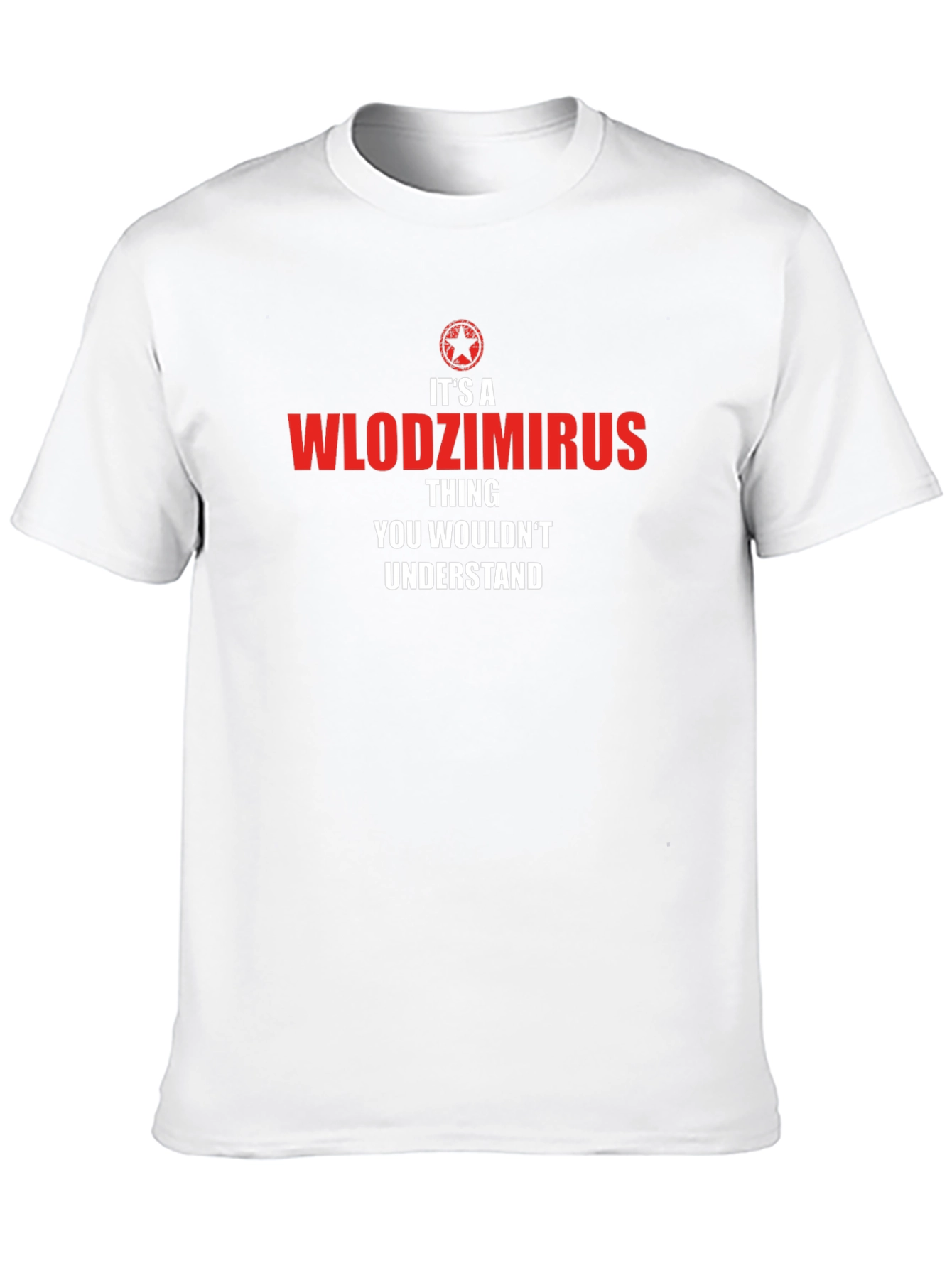 Its a Wlodzimirs Thing T-Shirt