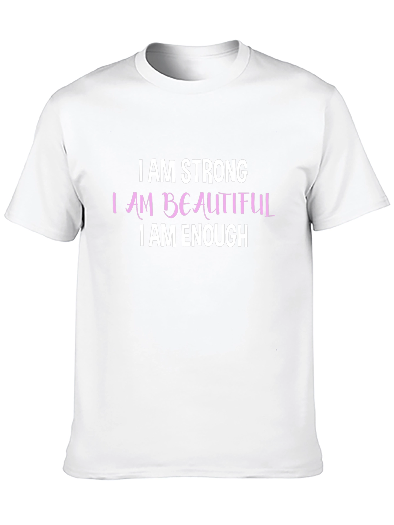 I AM Strong Beautiful Enough Black T-Shirt