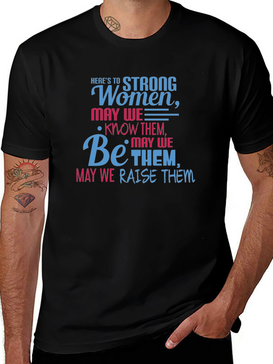 Strong Women T-Shirt - Empowering Graphic Tee