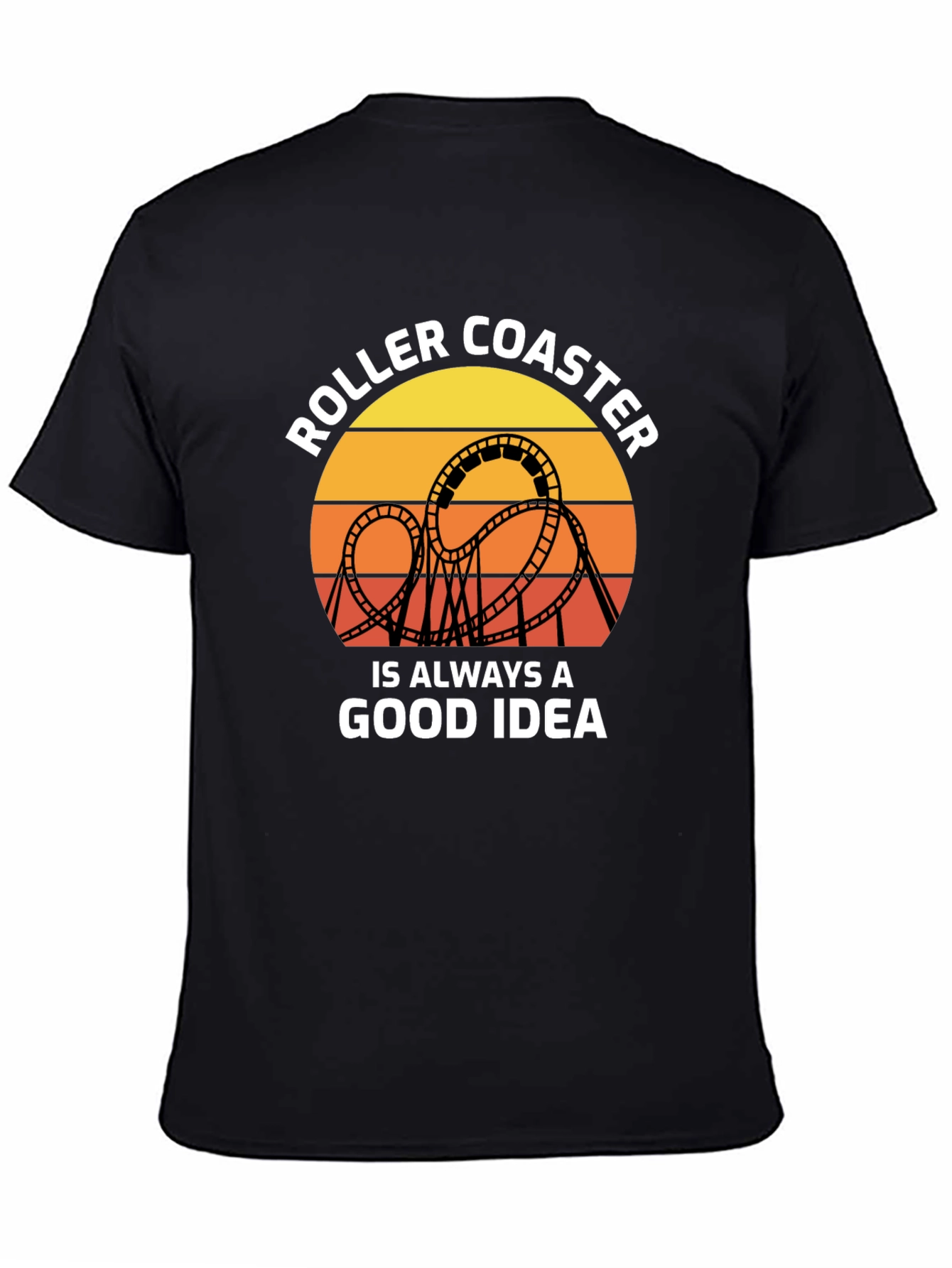Roller Coaster Good Idea Graphic Tee