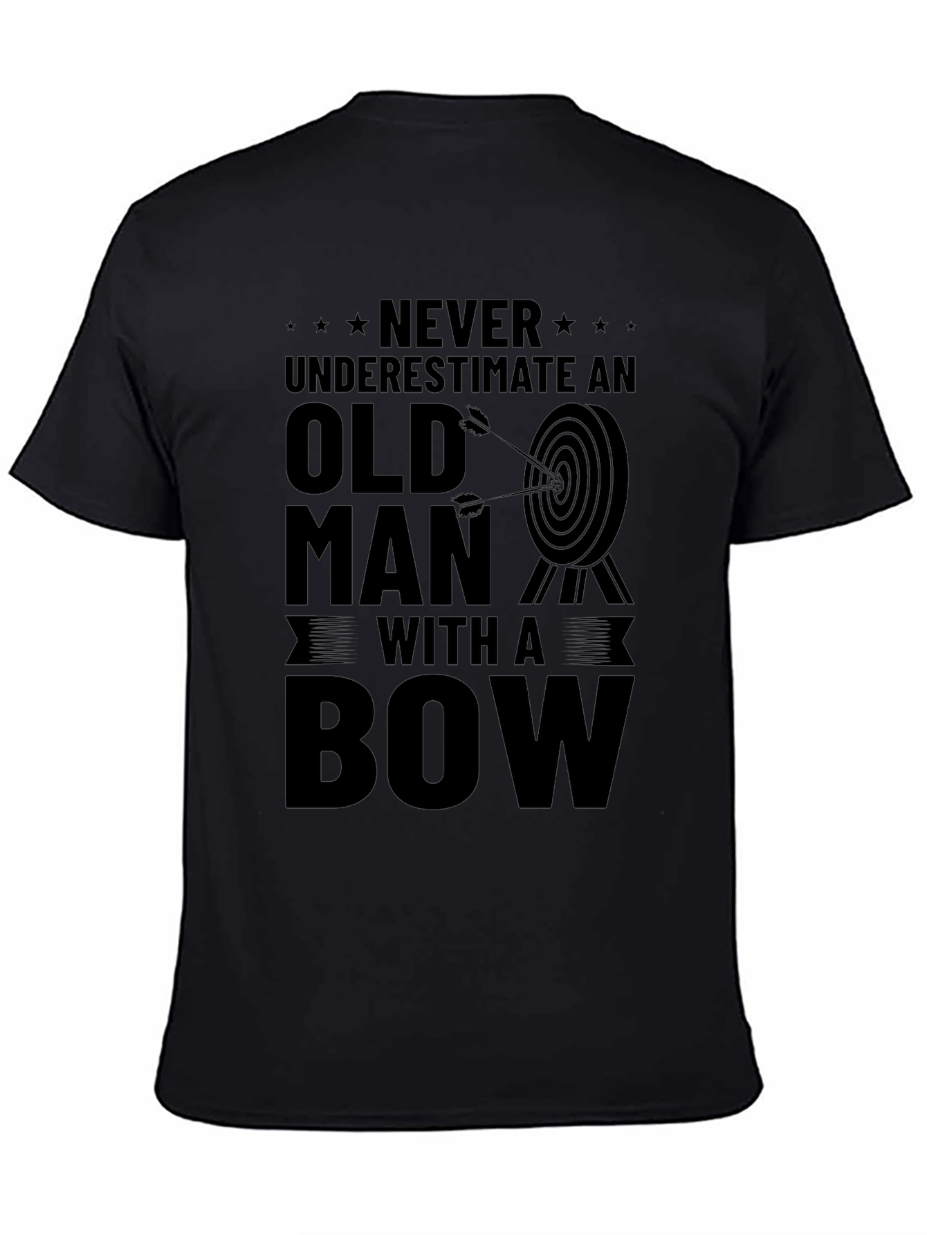 Never Underestimate Old Man With A Bow T-Shirt