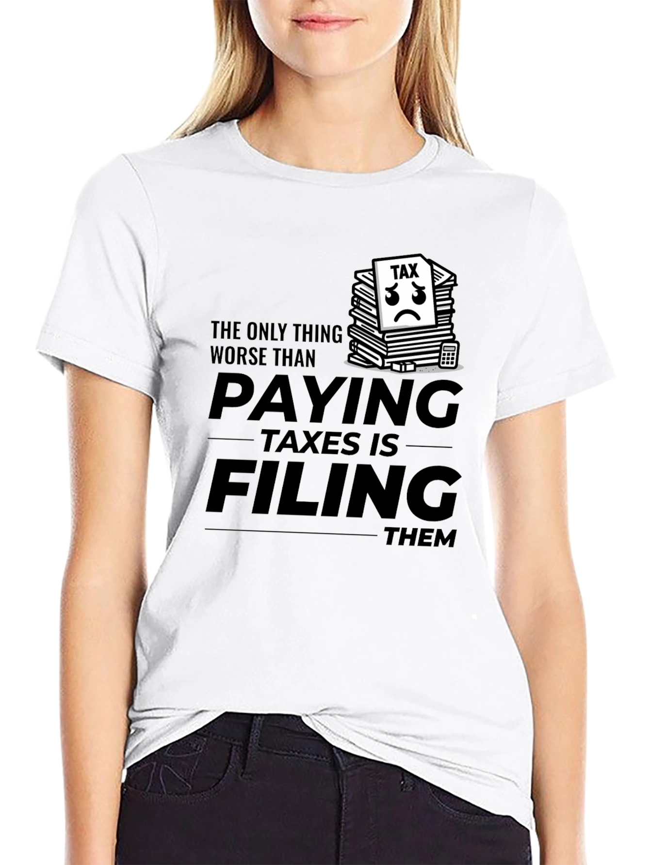 Funny Tax Season T-Shirt - Paying Taxes Humor