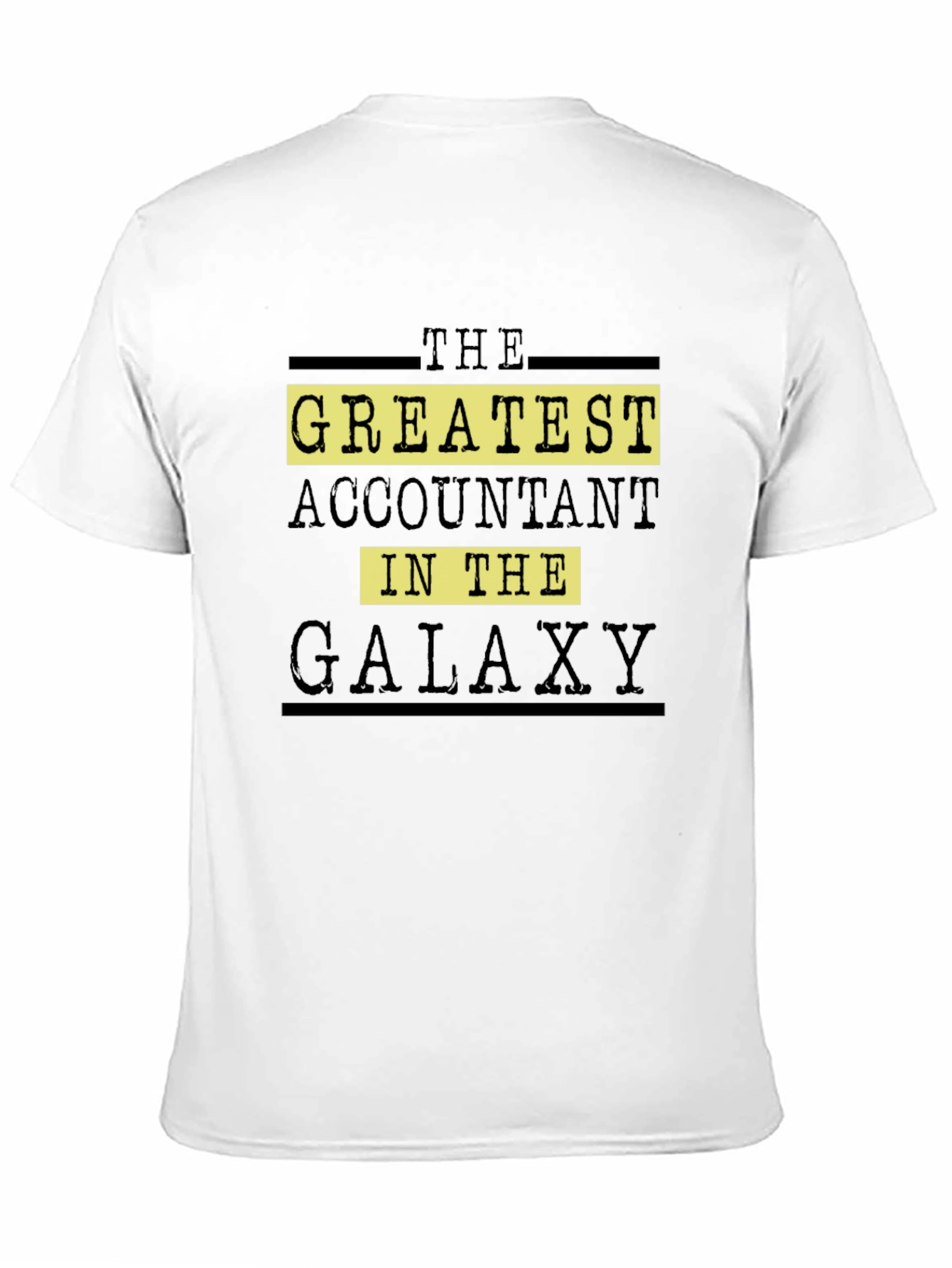 Greatest Accountant in the Galaxy Graphic Tee