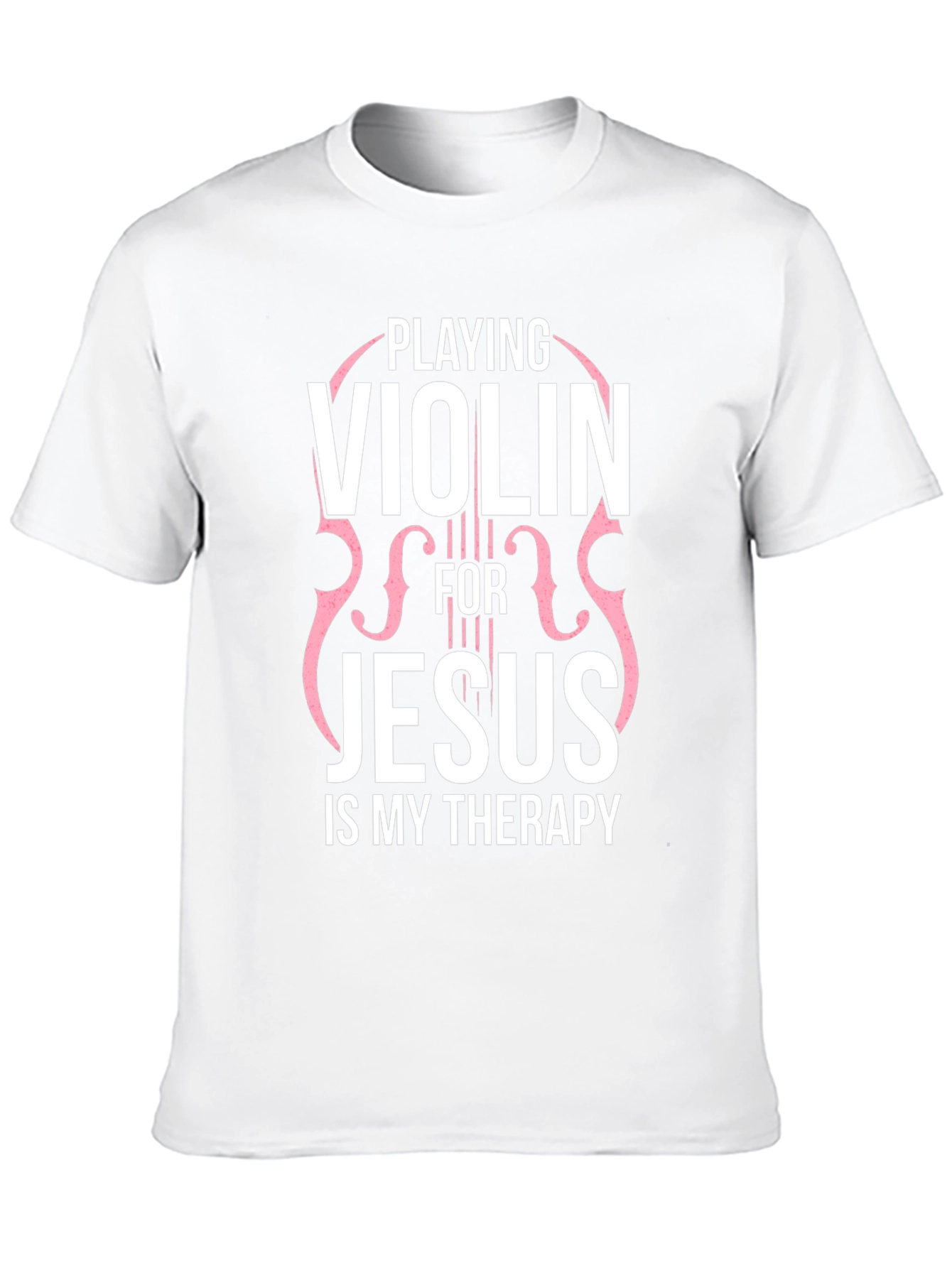 Playing Violin for Jesus Therapy T-Shirt