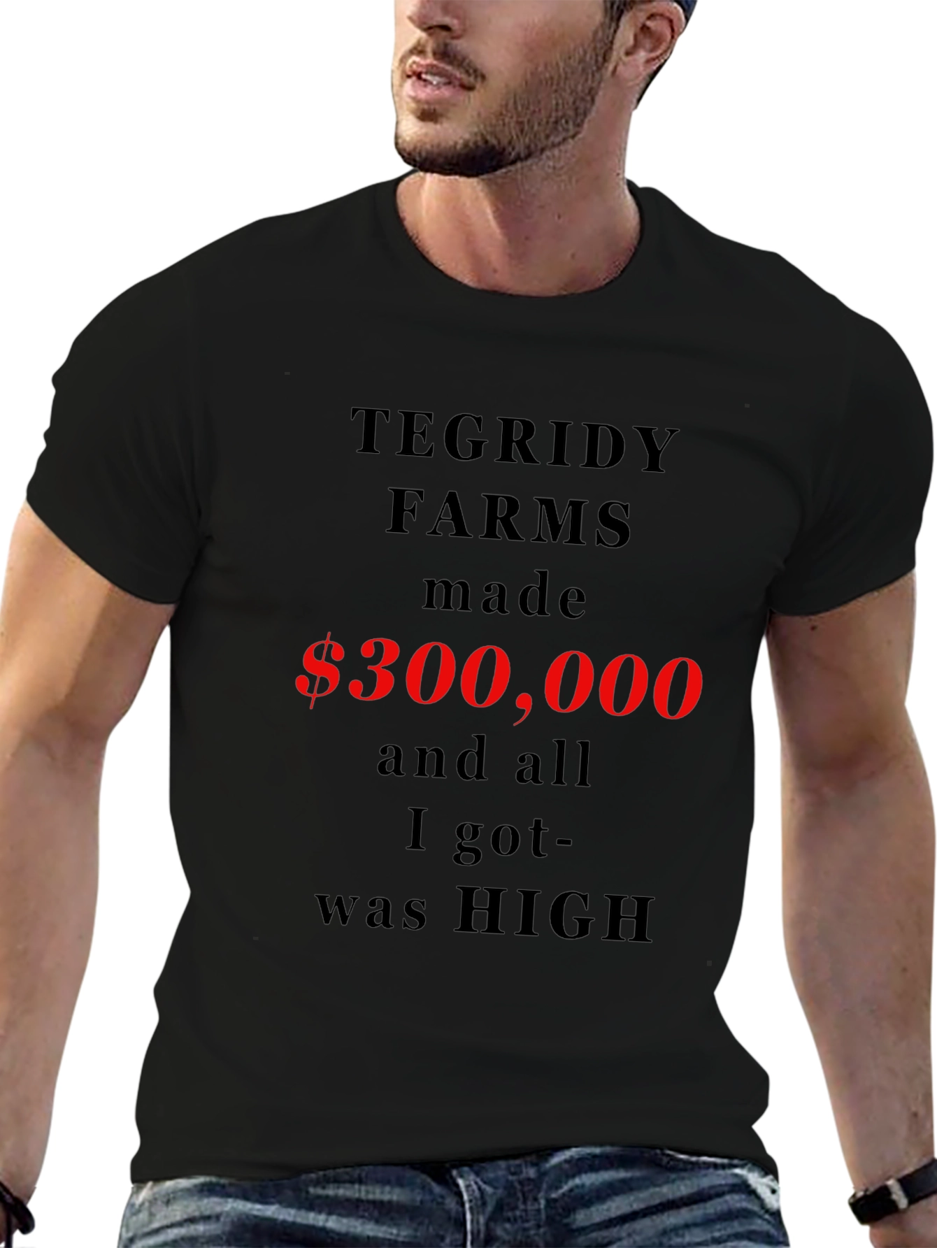 Tegridy Farms Funny Slogan T-Shirt