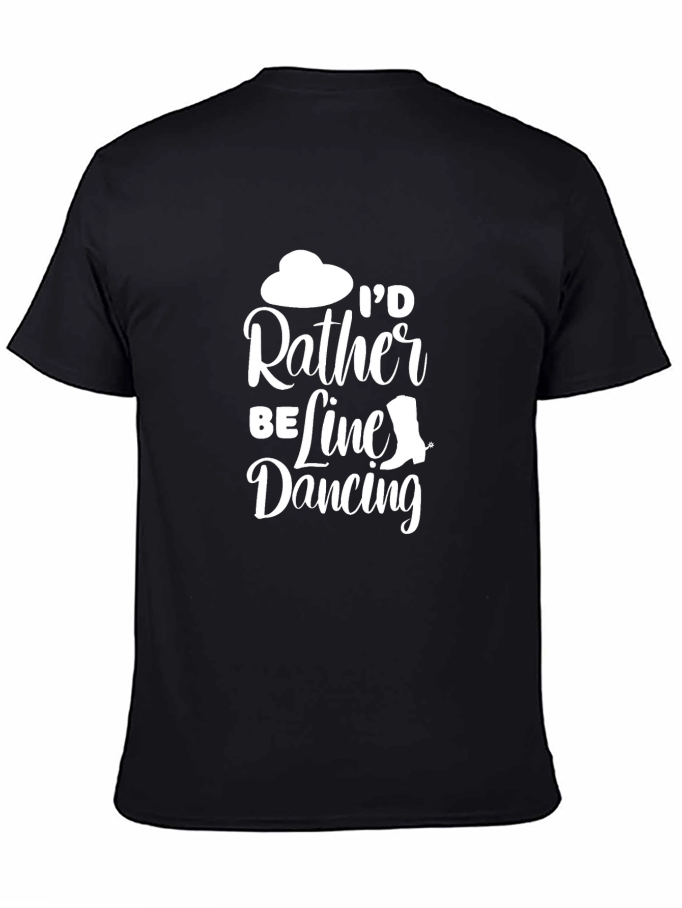 Id Rather Be Line Dancing T-Shirt - Black
