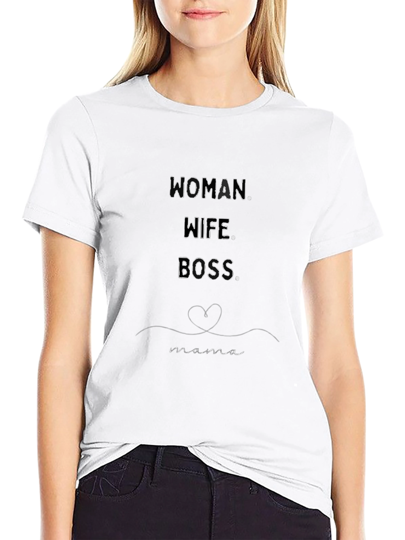 Woman Wife Boss Mama T-Shirt