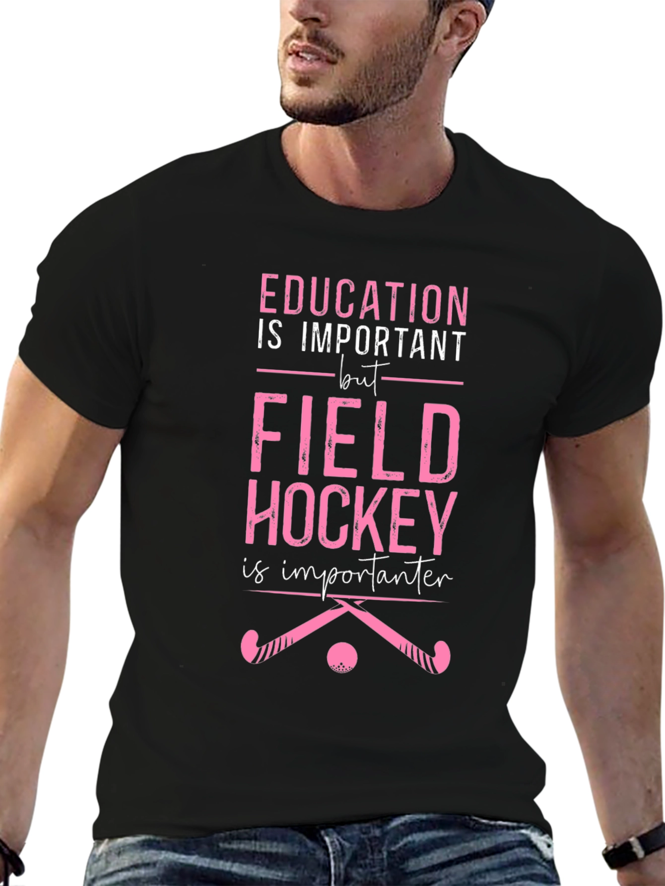 Field Hockey is Importanter T-Shirt
