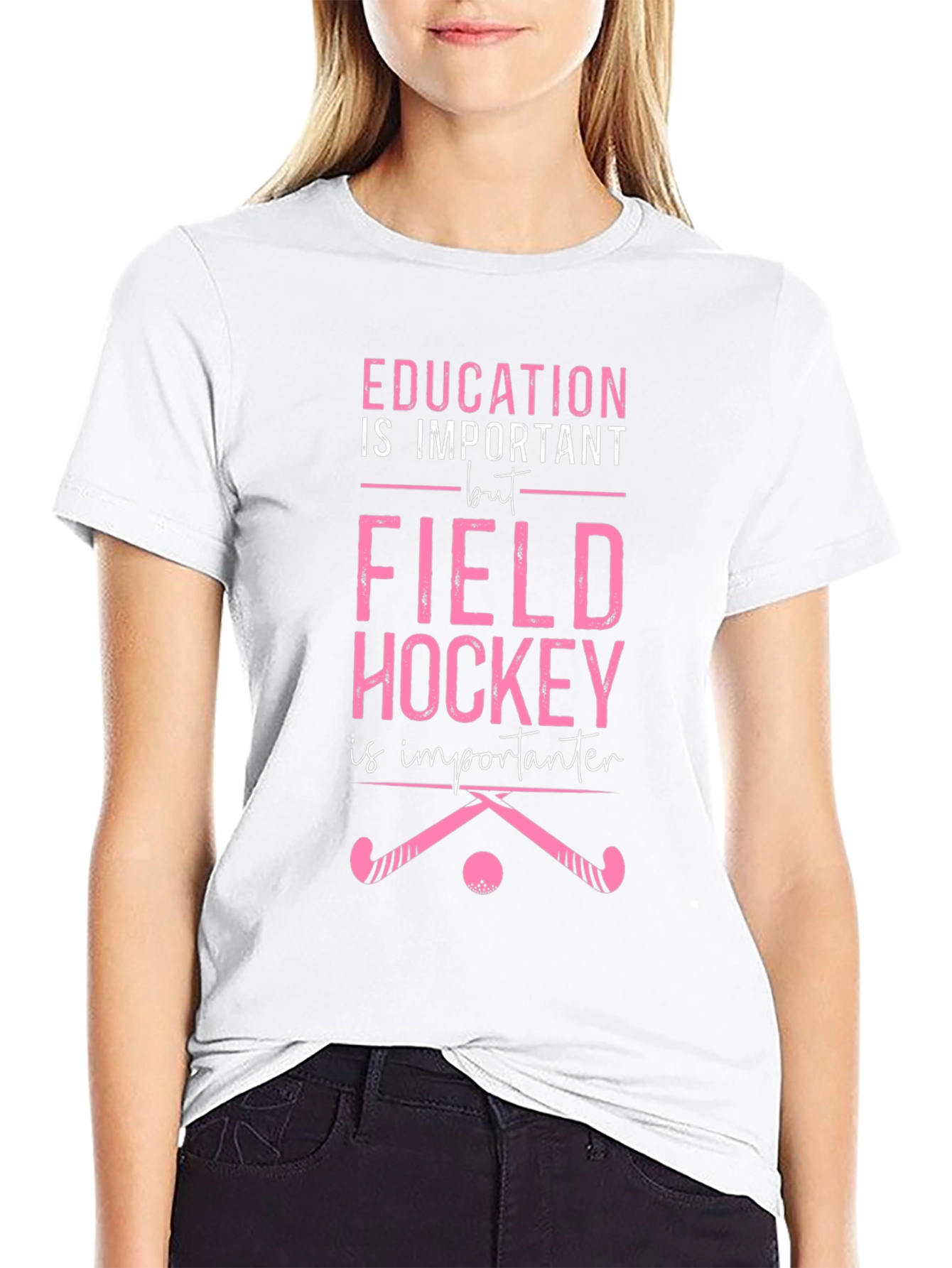 Field Hockey is Importanter T-Shirt