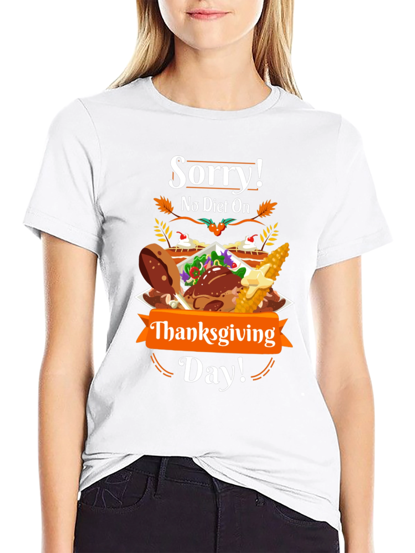 Sorry No Diet On Thanksgiving Day T-Shirt