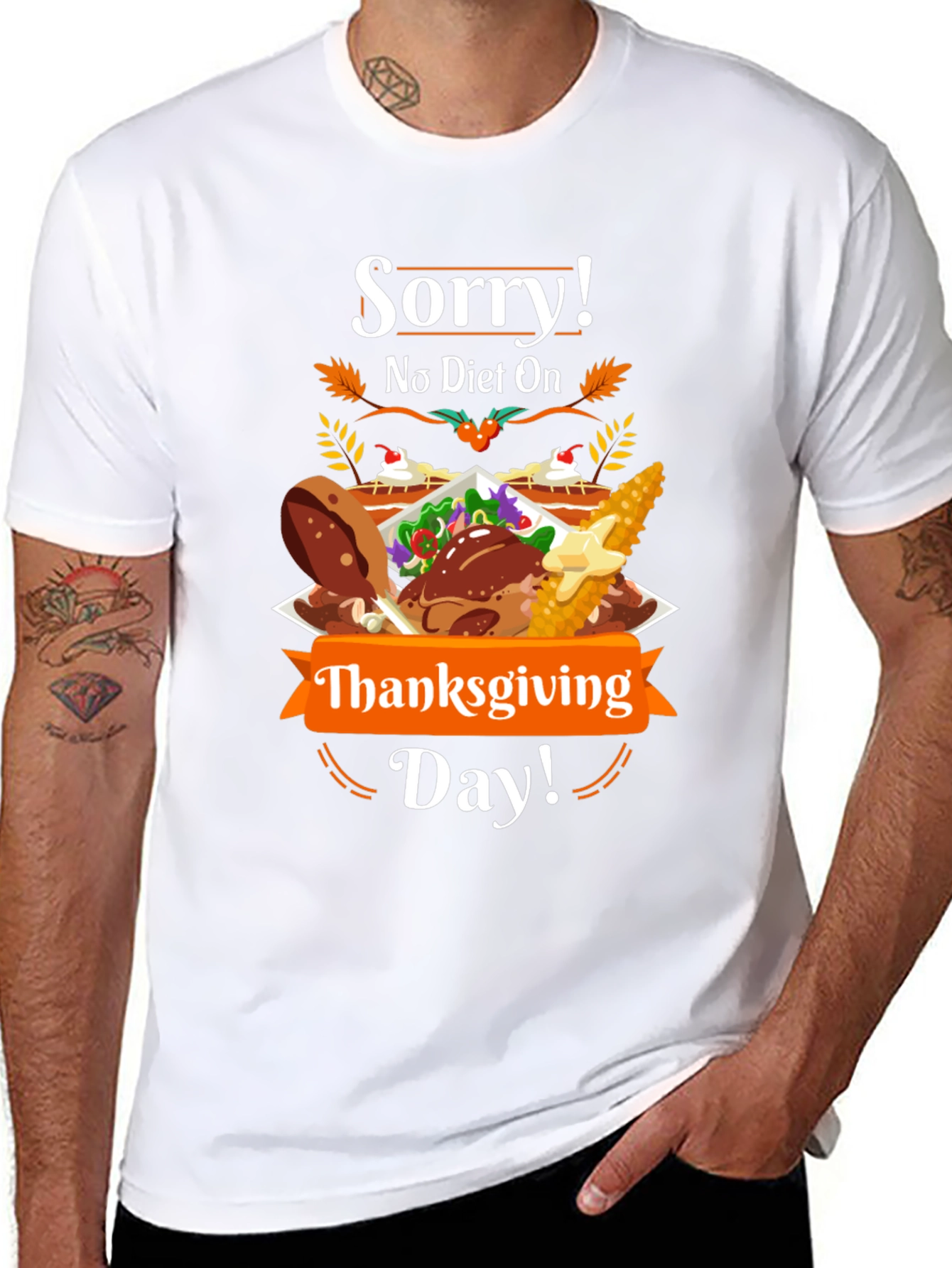 Sorry No Diet On Thanksgiving Day T-Shirt