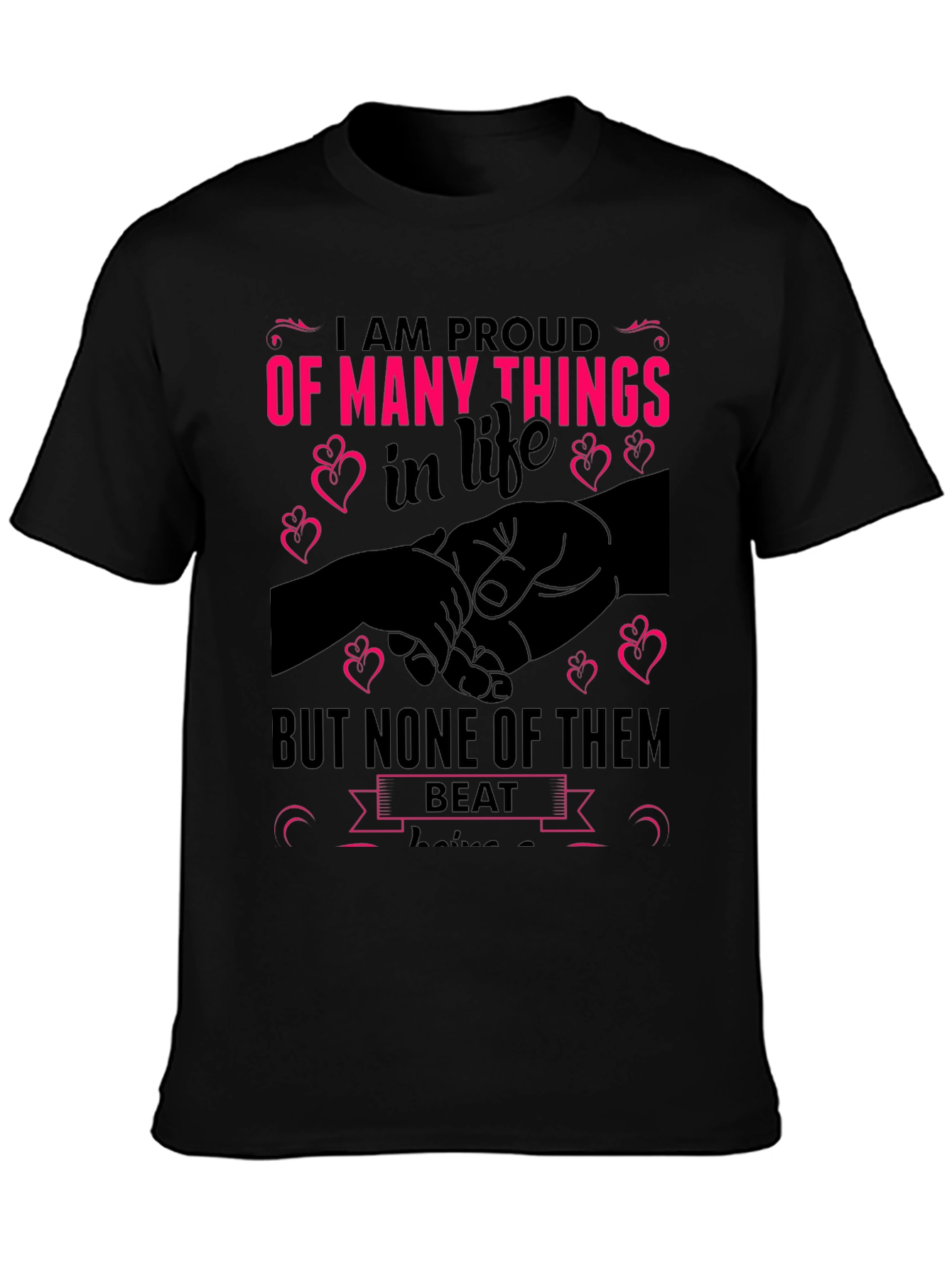 Proud of Many Things T-Shirt