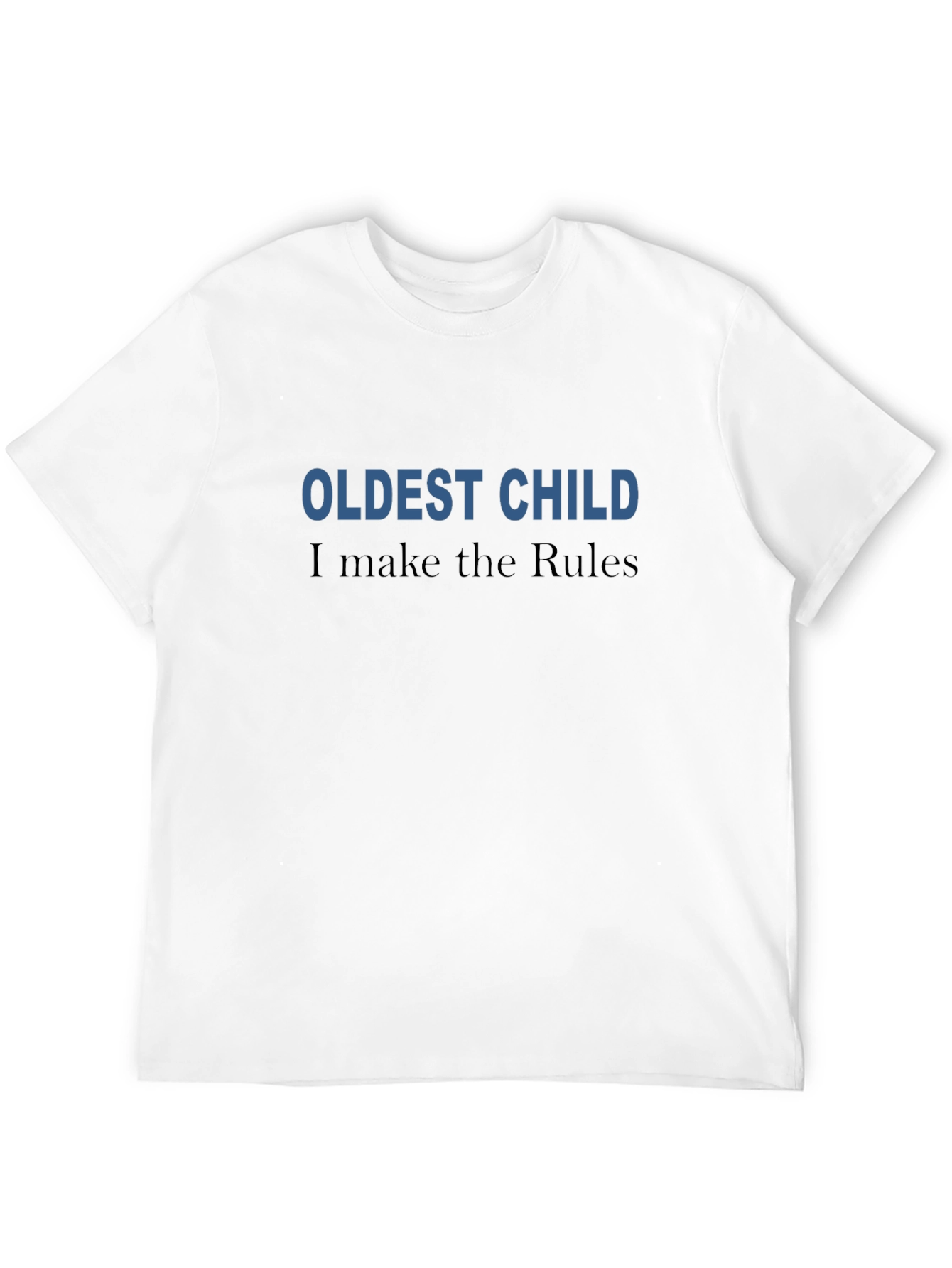 Oldest Child Rules Graphic Tee