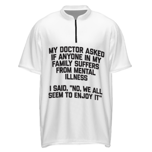 Funny Mental Illness Quote Graphic Quarter Zip Shirt – Sarcastic Humor Casual Statement Tee(z773)