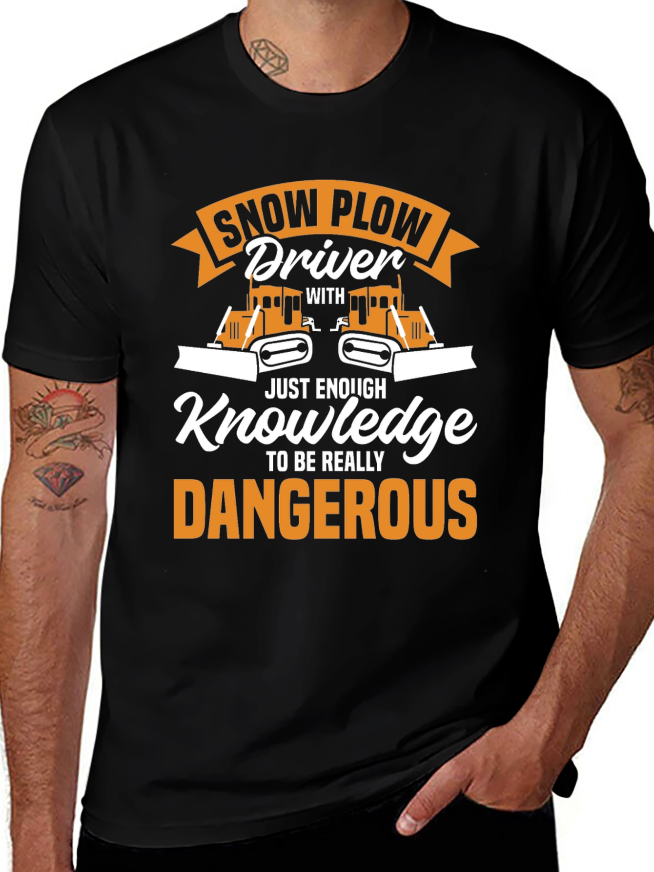 Snow Plow Driver T-Shirt: Just Enough Knowledge!