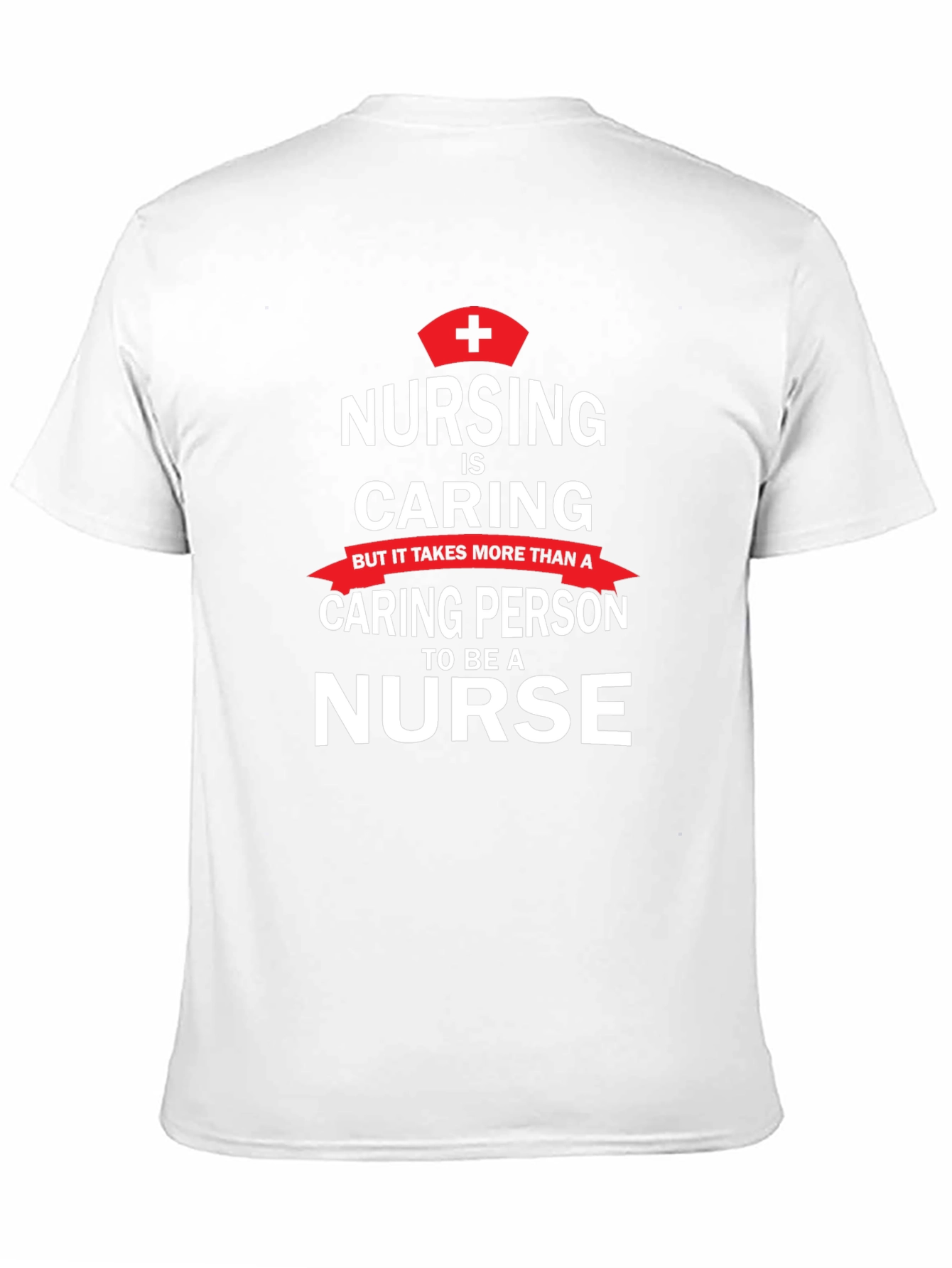 Nursing is Caring T-Shirt - Nurse Appreciation Tee
