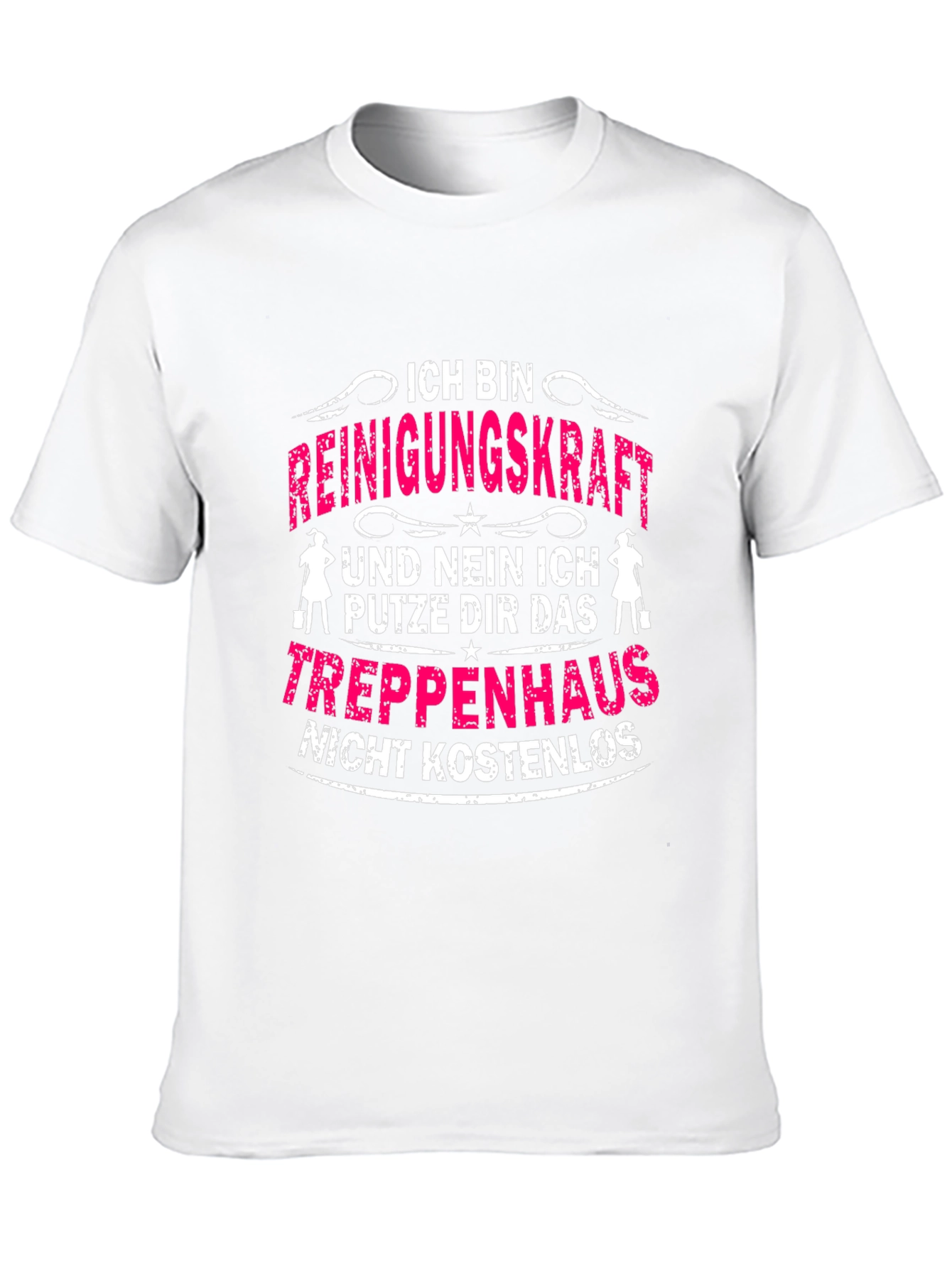 Funny Cleaning Lady T-Shirt - Not Free!