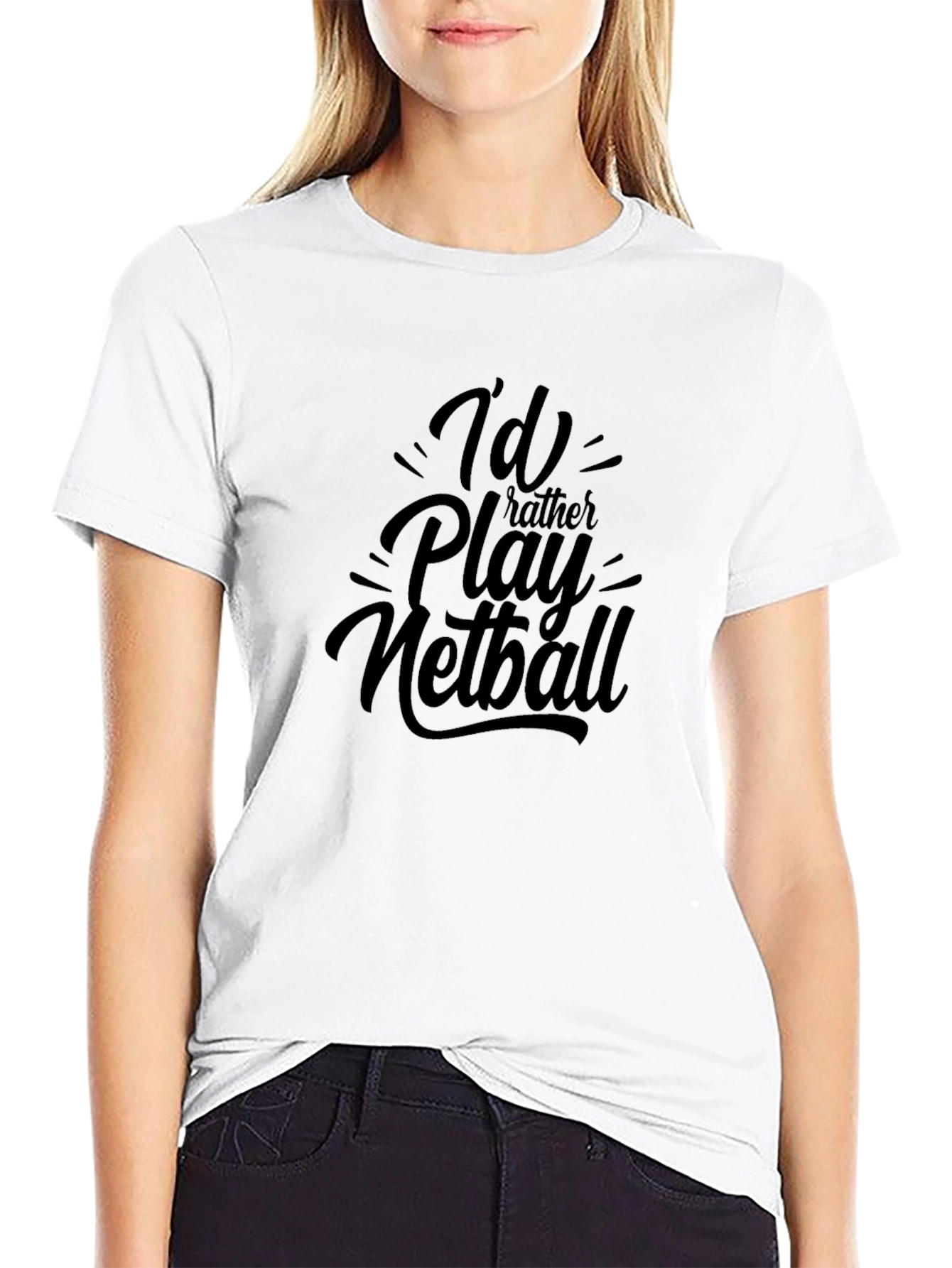 Id Rather Play Netball Black T-Shirt
