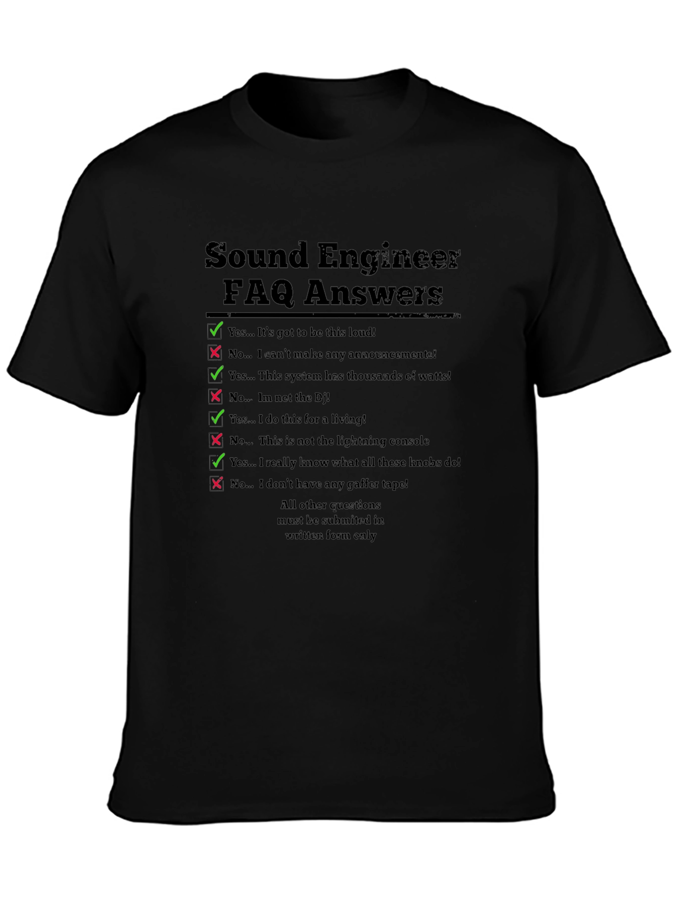 Sound Engineer FAQ T-Shirt - Funny Audio Tech Gift